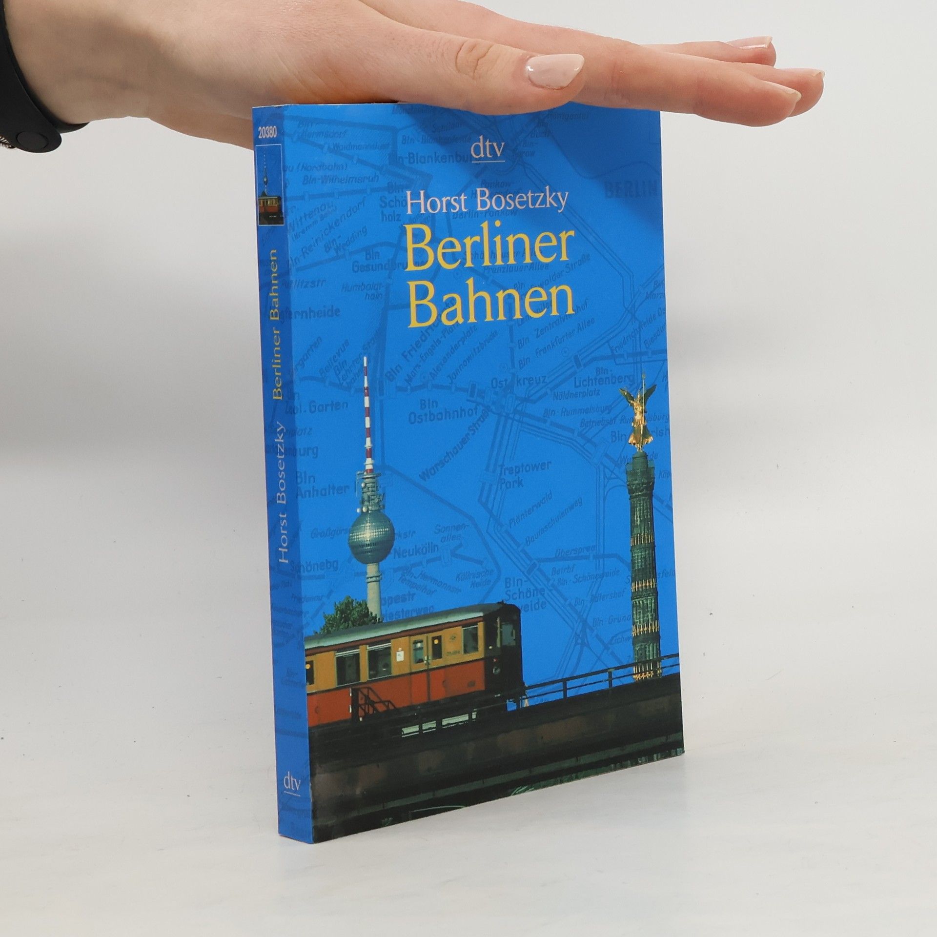 Horst Bosetzky Berliner Bahnen