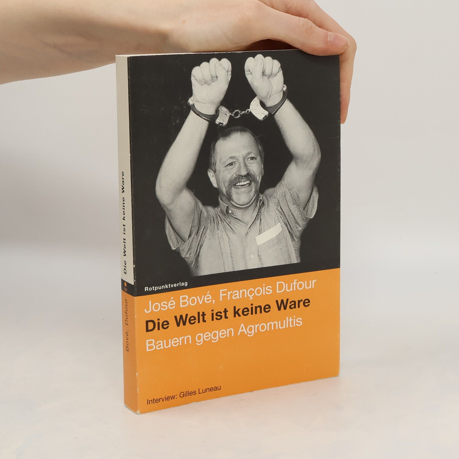 José Bové Die Welt ist keine Ware