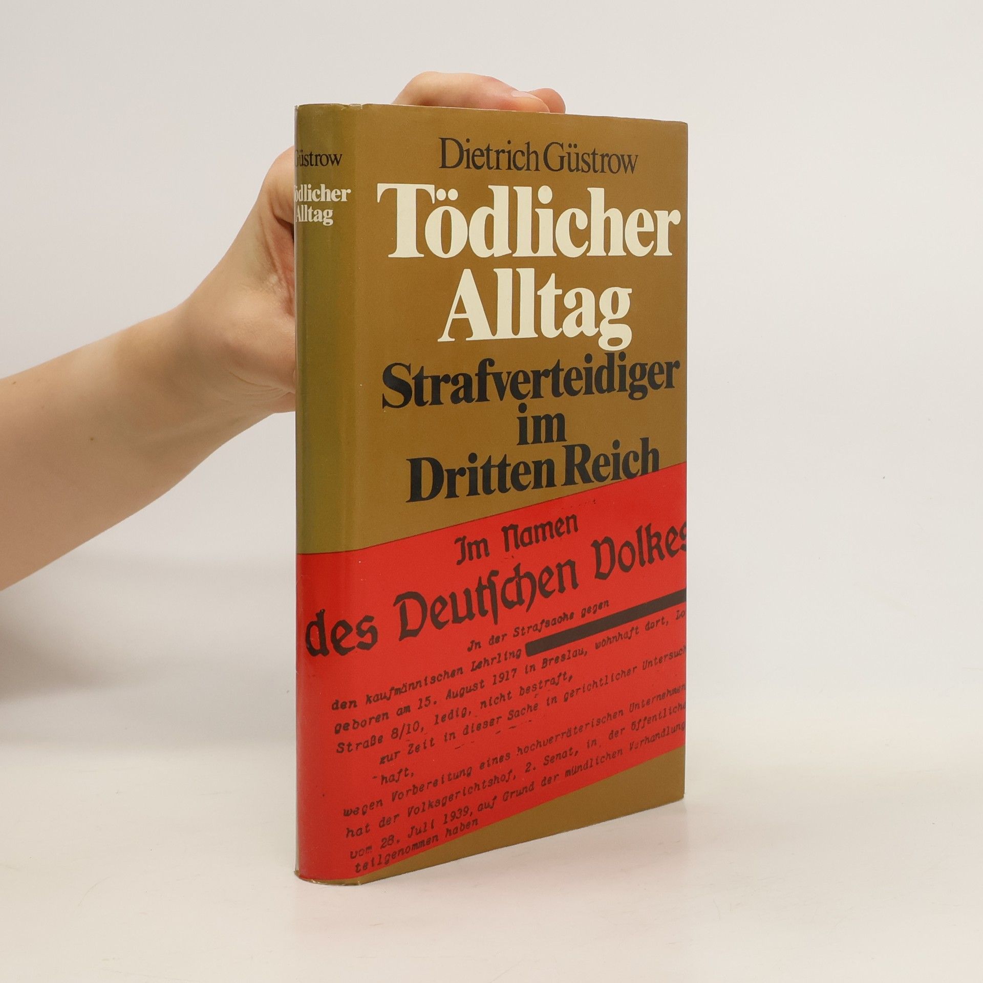 Dietrich Güstrow Tödlicher Alltag