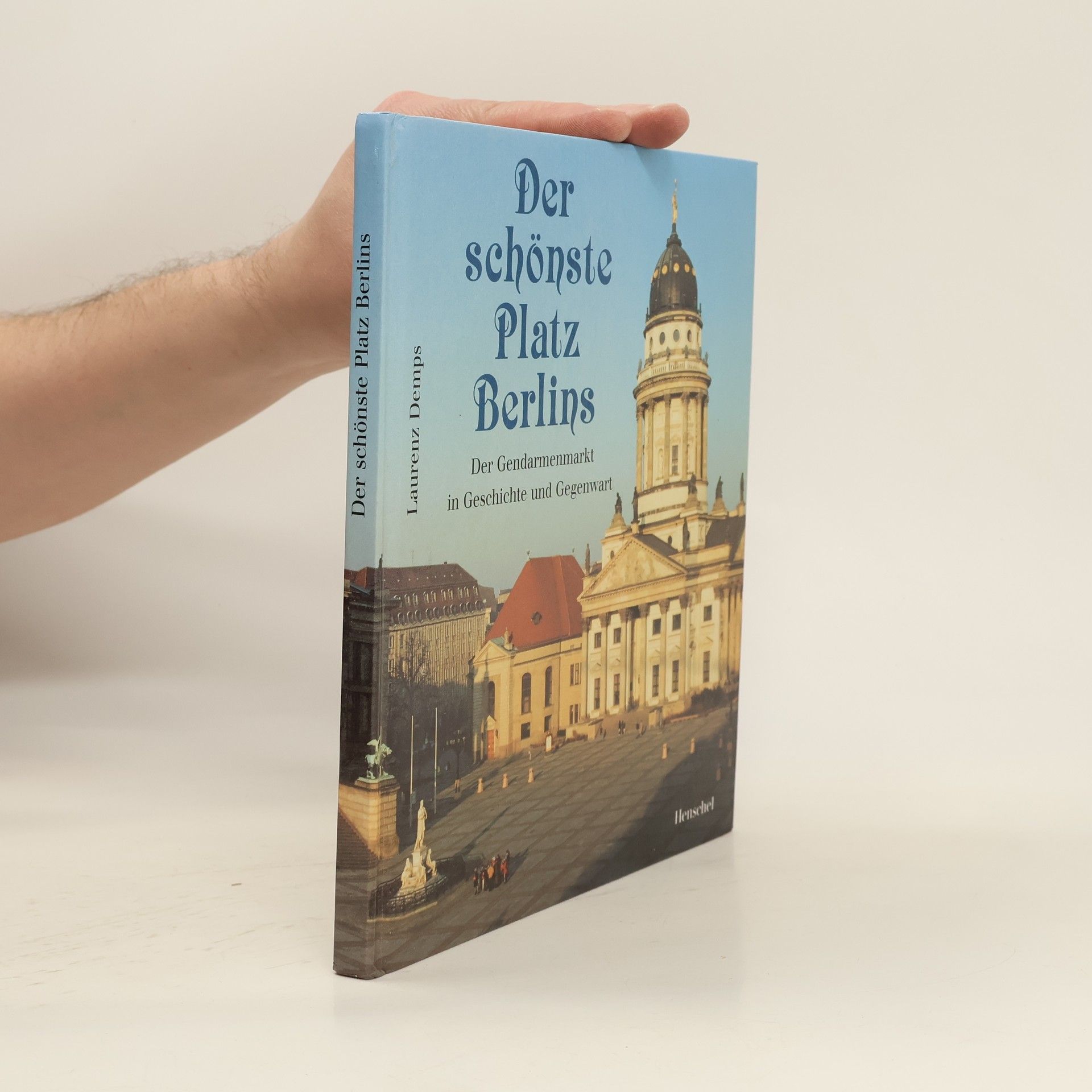 Laurenz Demps Der schönste Platz Berlins