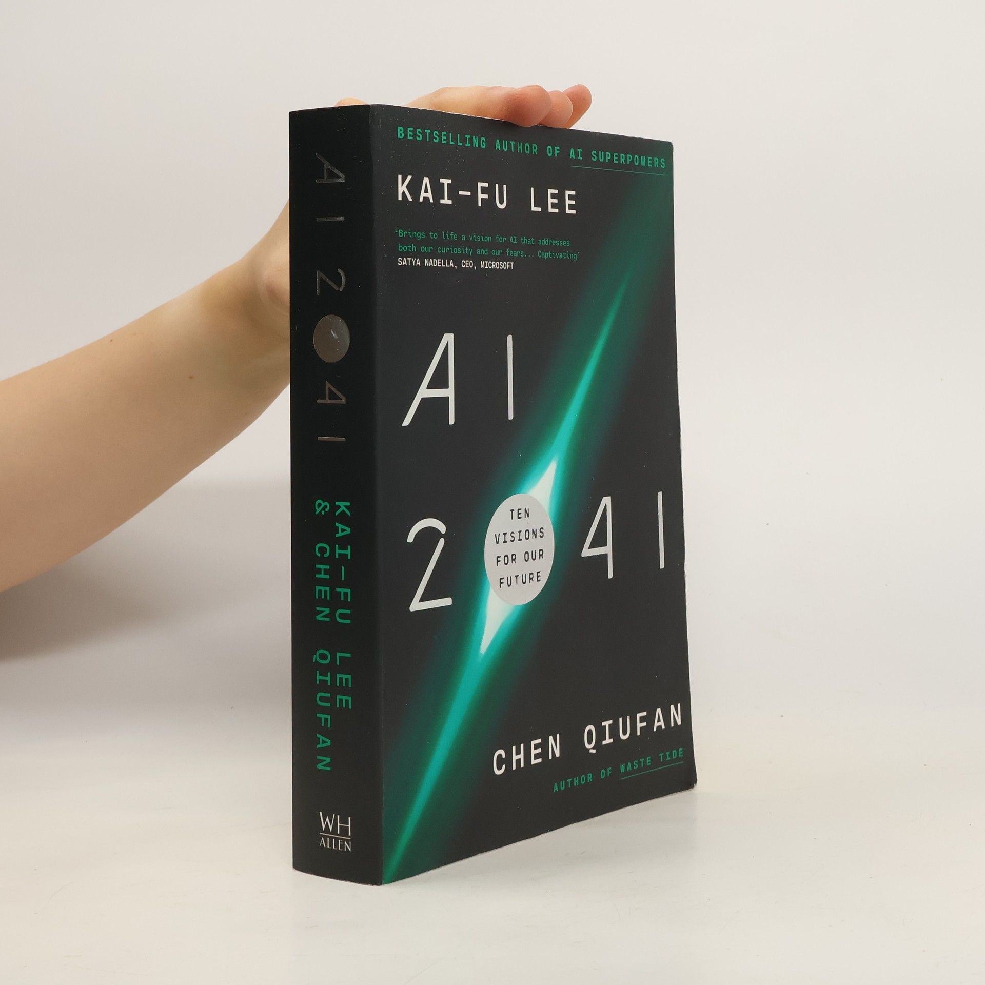 Kai-Fu; Qiufan Lee (Chen) AI 2041: Ten Visions for Our Future