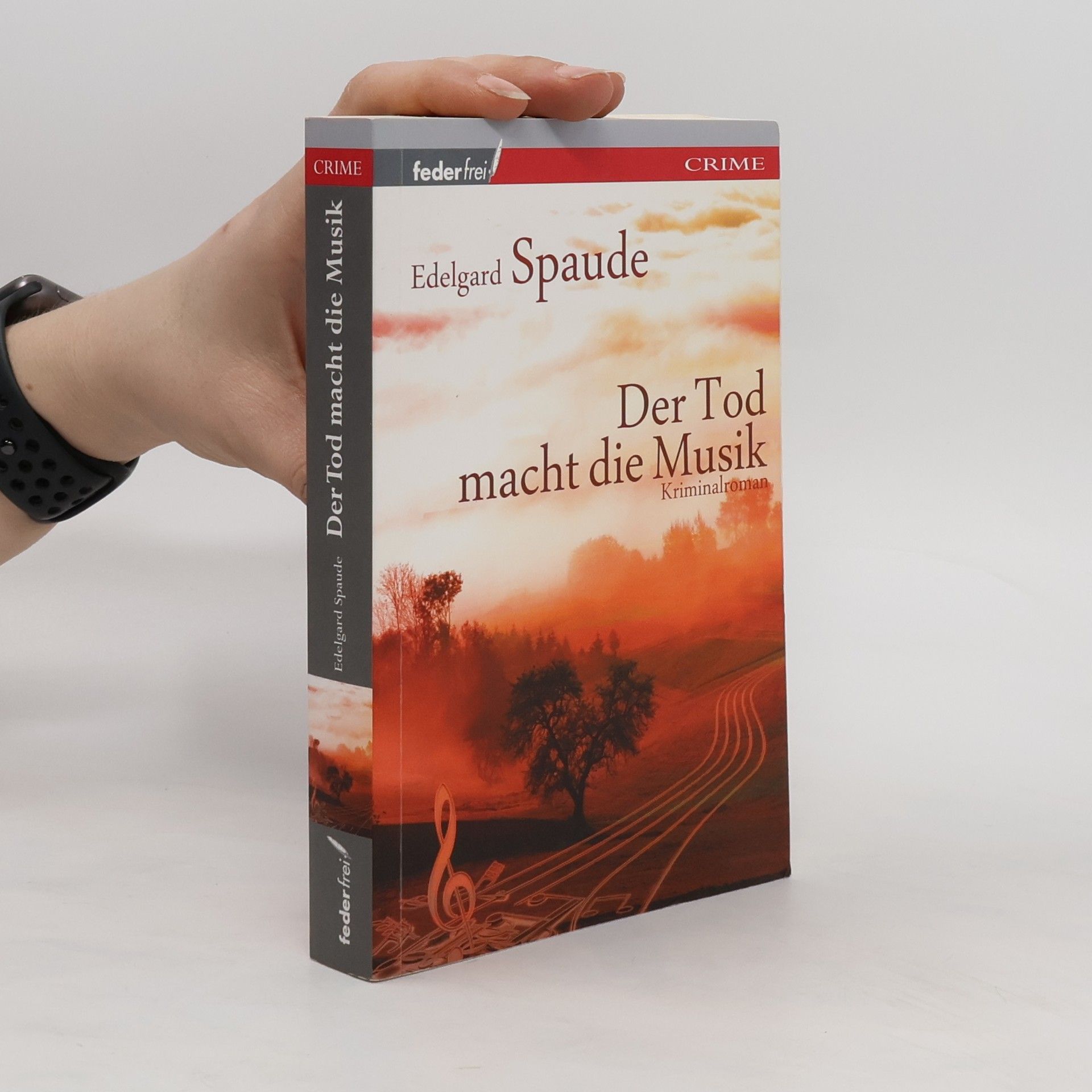 Edelgard Spaude Der Tod macht die Musik