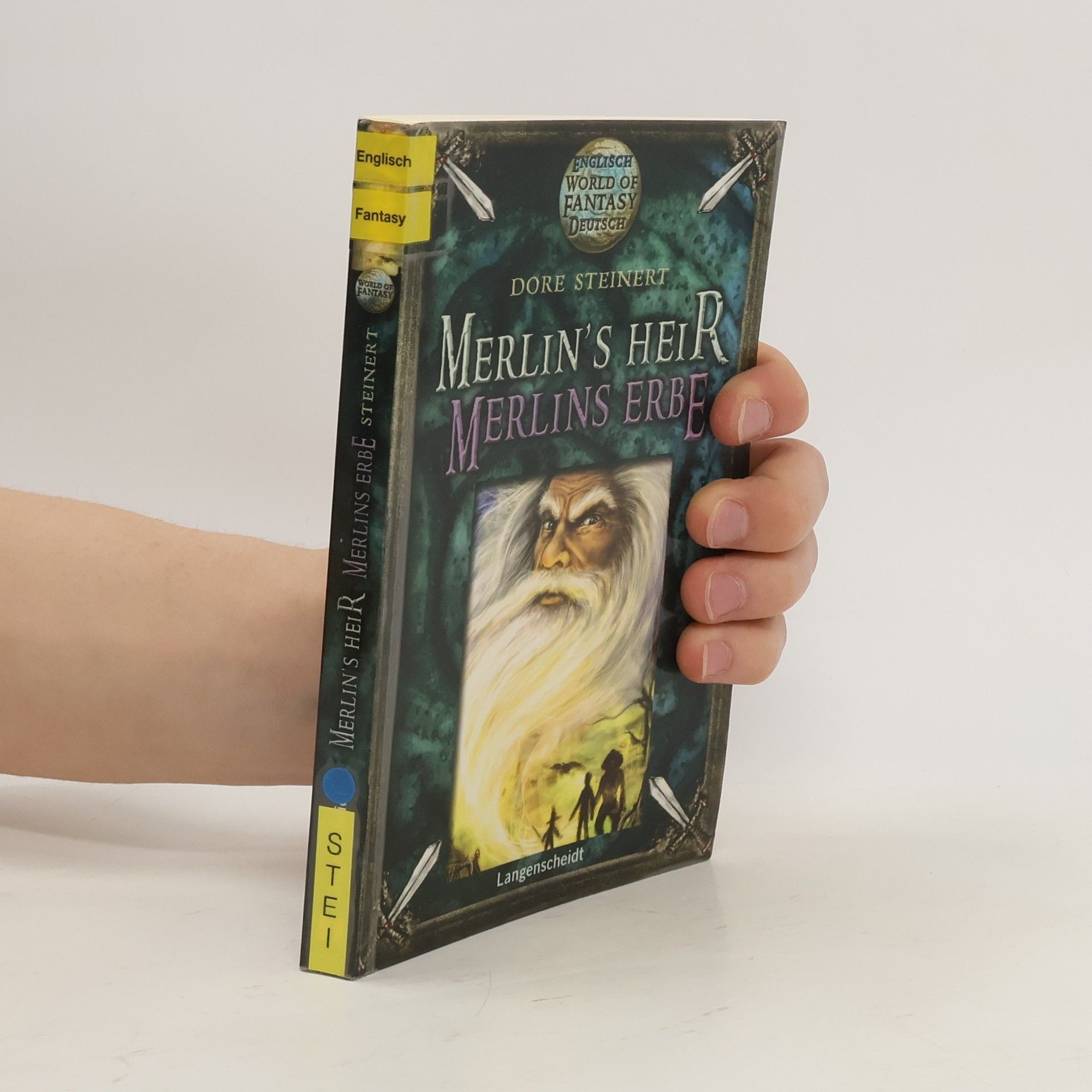 Dore Steinert Merlin's Heir - Merlins Erbe. Ein englisch-deutscher Fantasyroman