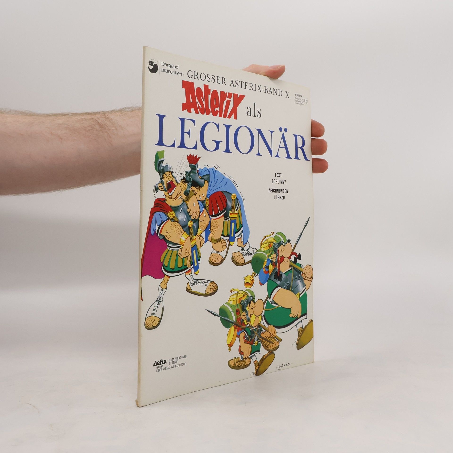 René Goscinny Grosser Asterix Band X. Asterix als Legionär