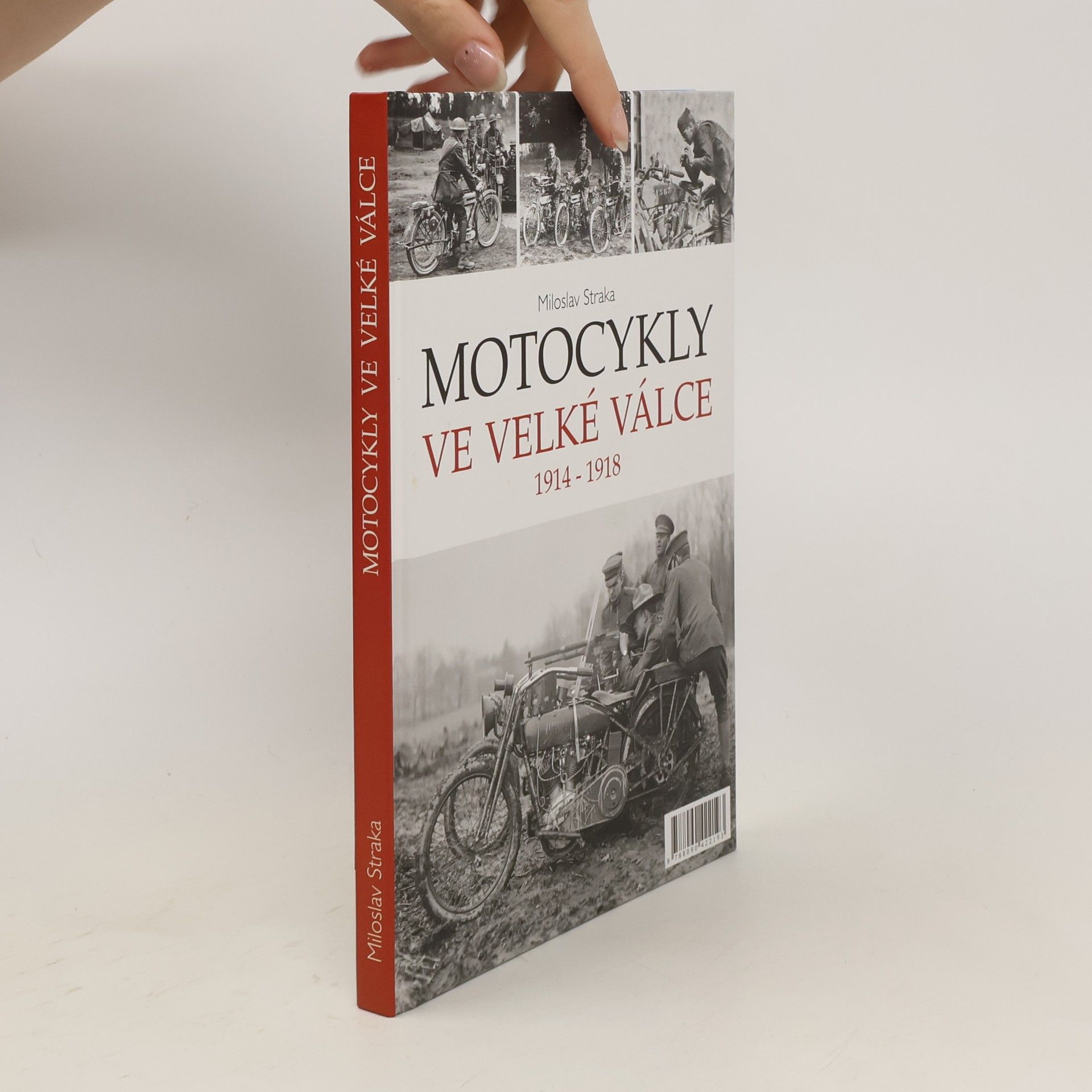 Miloslav Straka Motocykly ve Velké válce (1914-1918)
