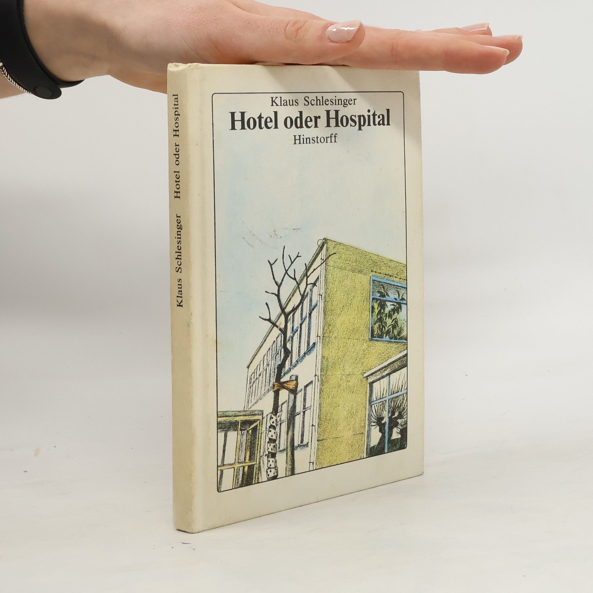 Klaus Schlesinger Hotel oder Hospital