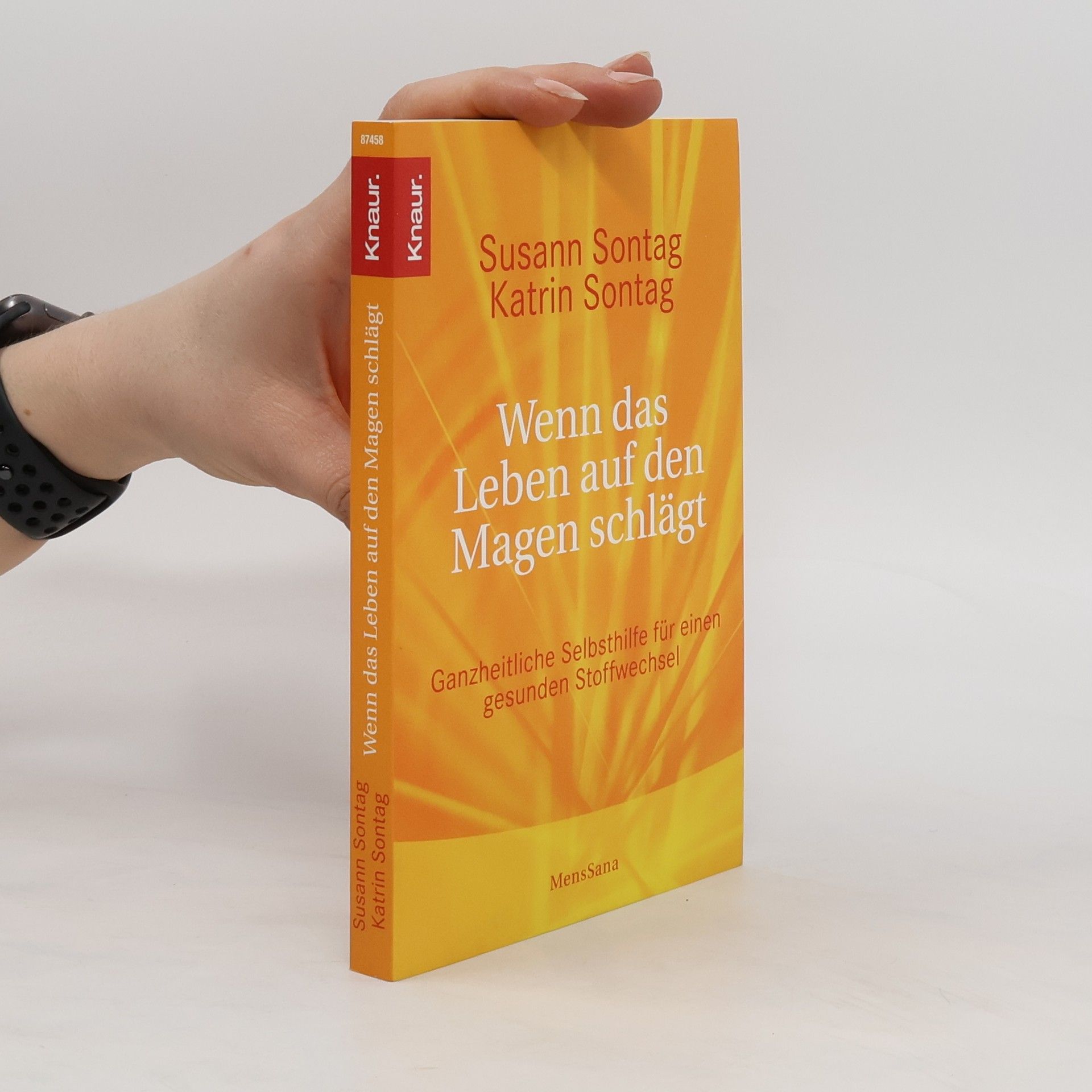Susann Sontag Wenn das Leben auf den Magen schlägt. Ganzheitliche Selbsthilfe für den gesunden Stoffwechsel