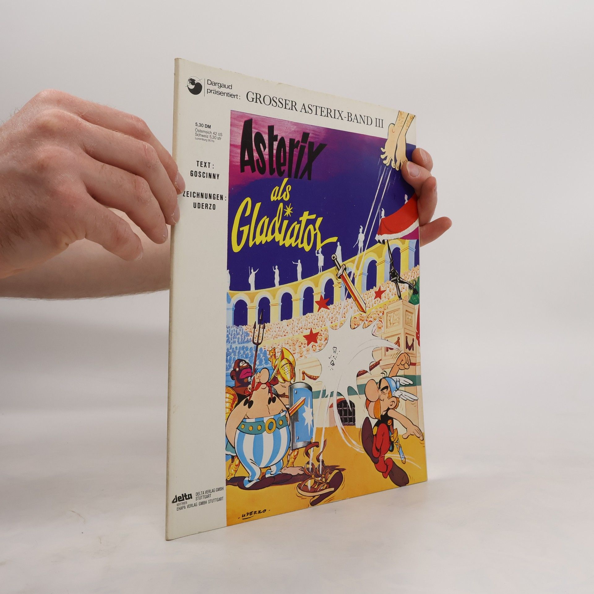 René Goscinny Asterix als Gladiator. Grosser Asterix - Band III