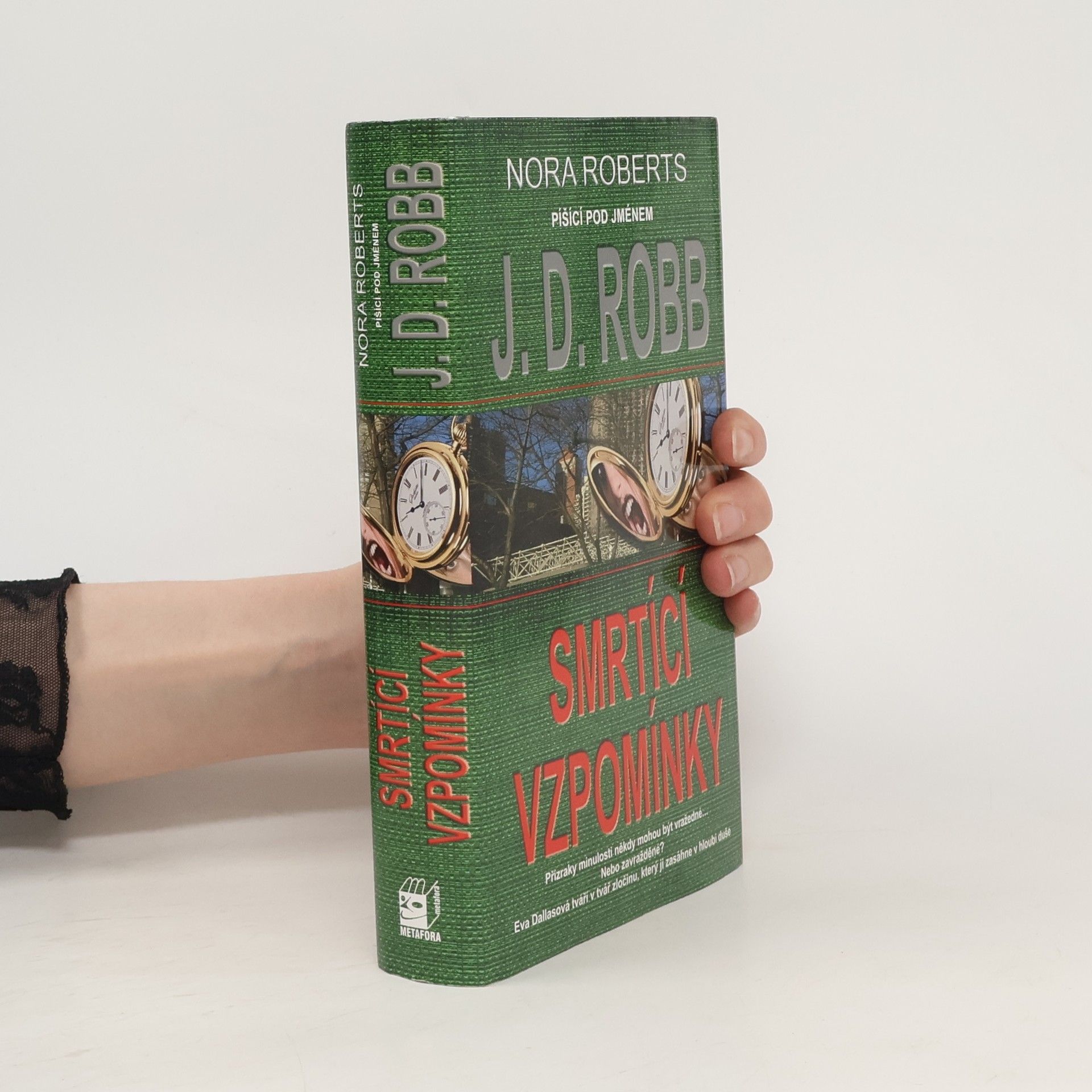 Nora Roberts Smrtící vzpomínky