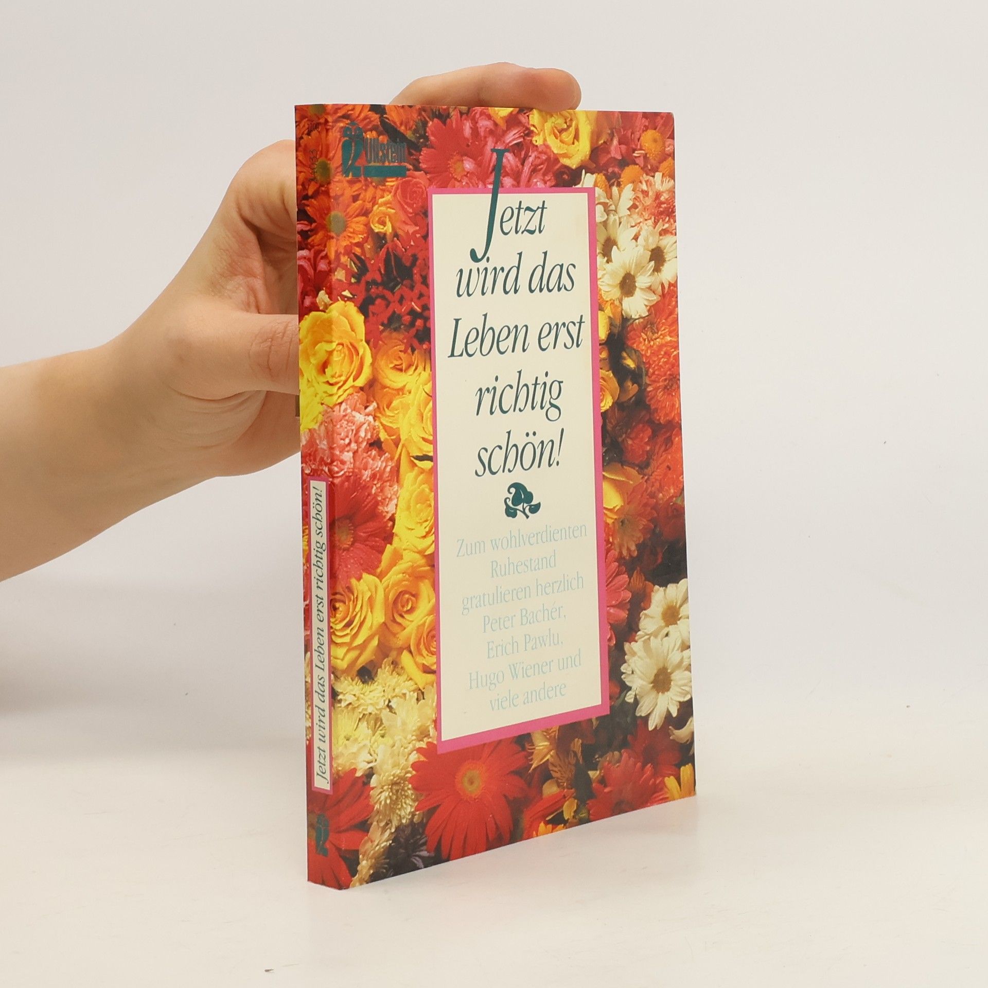 Collectif d'auteurs Jetzt wird das Leben erst richtig schön!