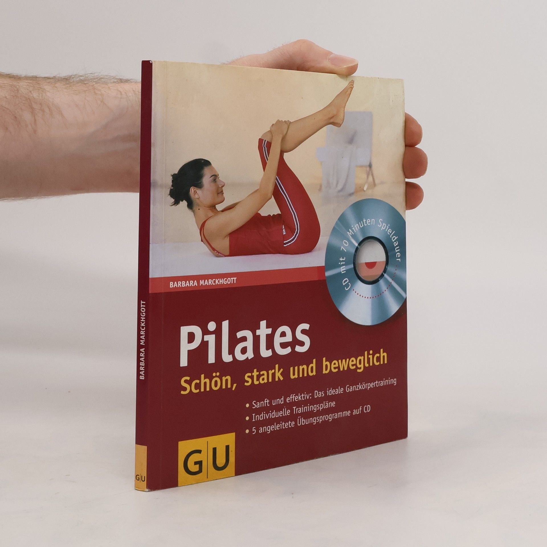 Barbara Marckhgott Pilates. Schön, stark und beweglich