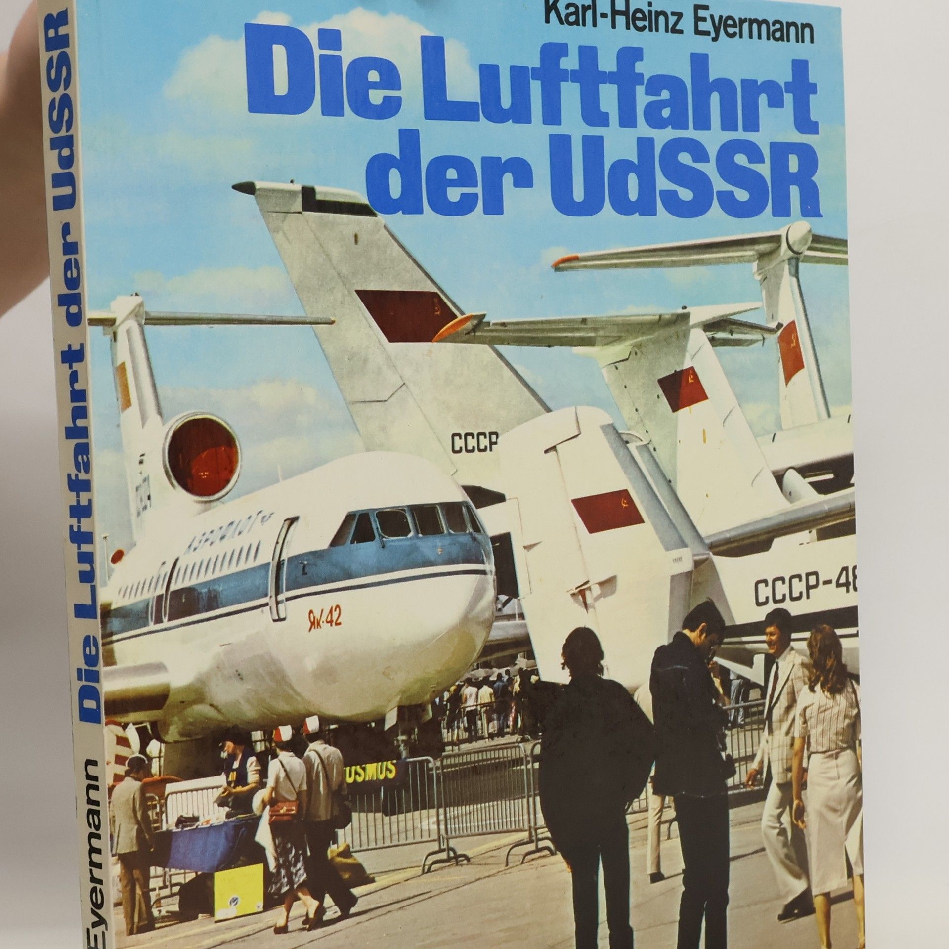 Karl Heinz Eyermann Die Luftfahrt der UdSSR