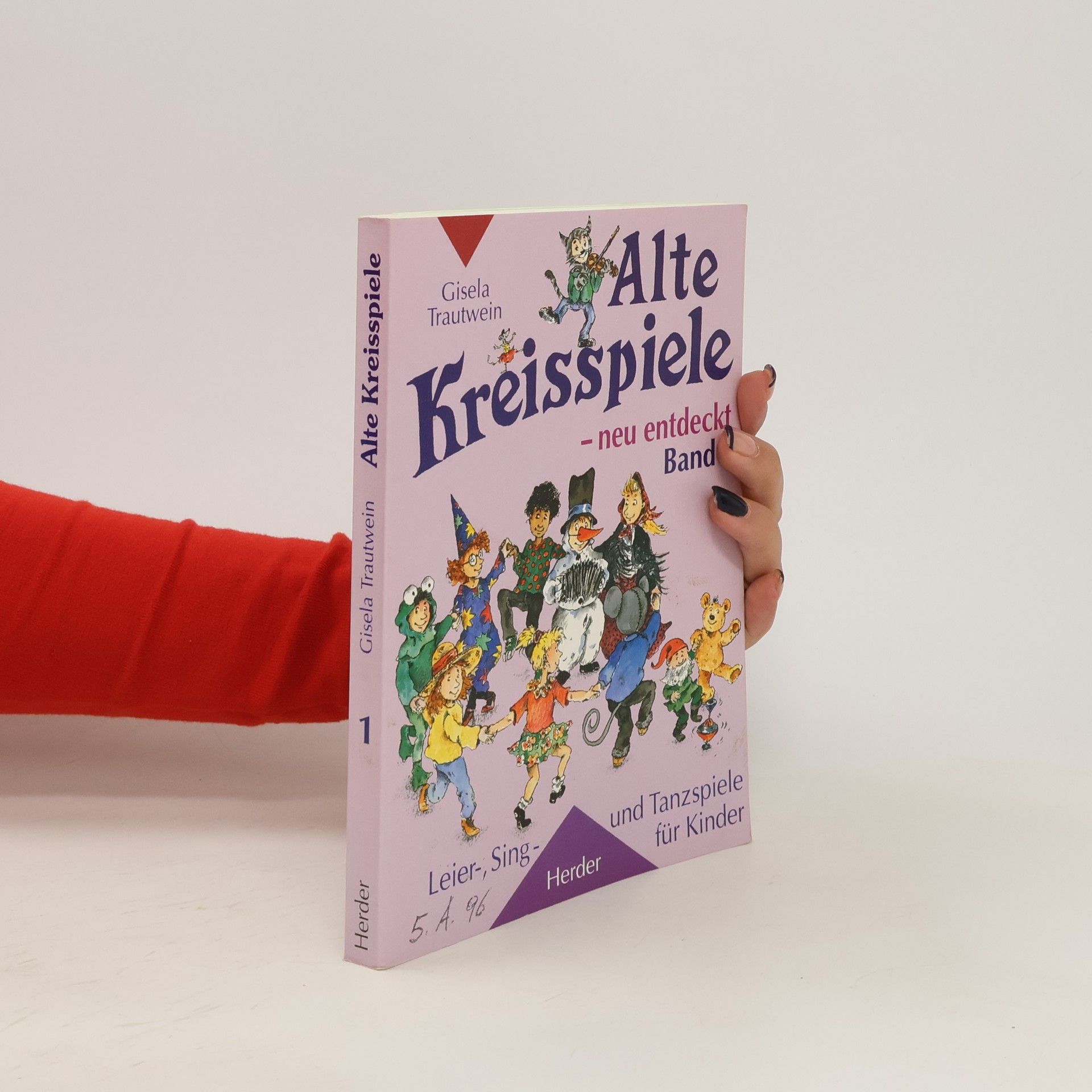 Gisela Trautwein Alte Kreisspiele - neu entdeckt 1