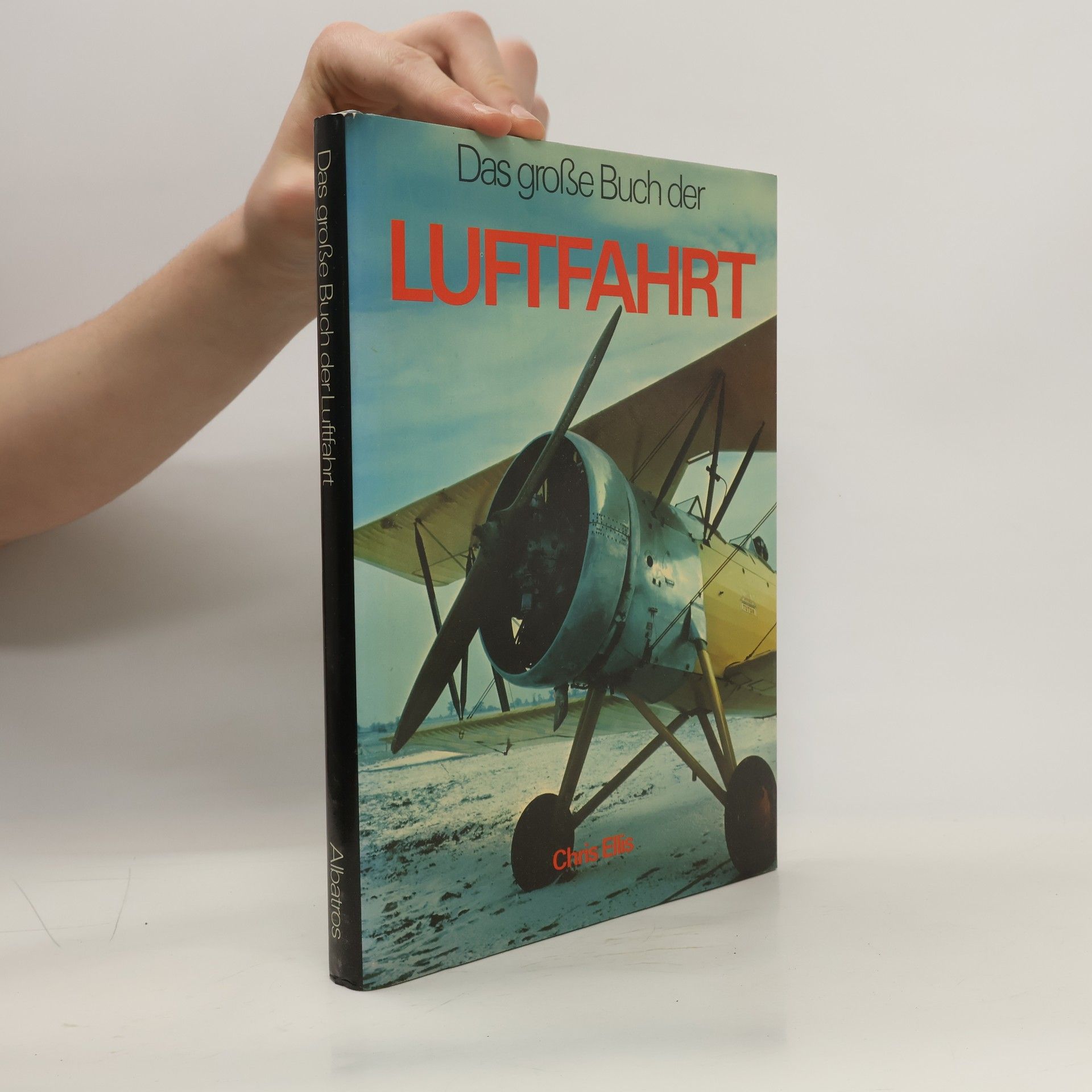 Chris Ellis Das grosse Buch der Luftfahrt