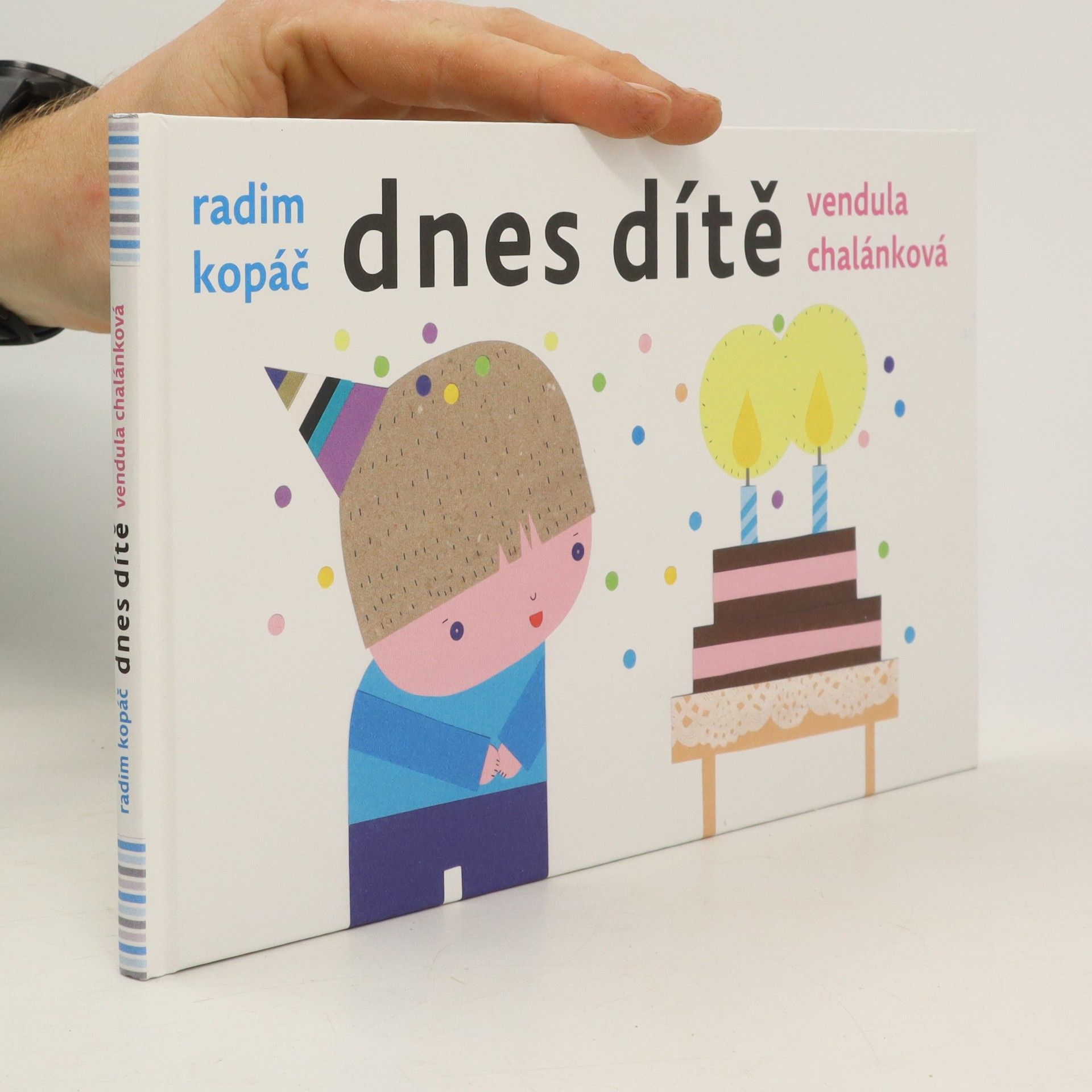 Radim Kopáč Dnes dítě