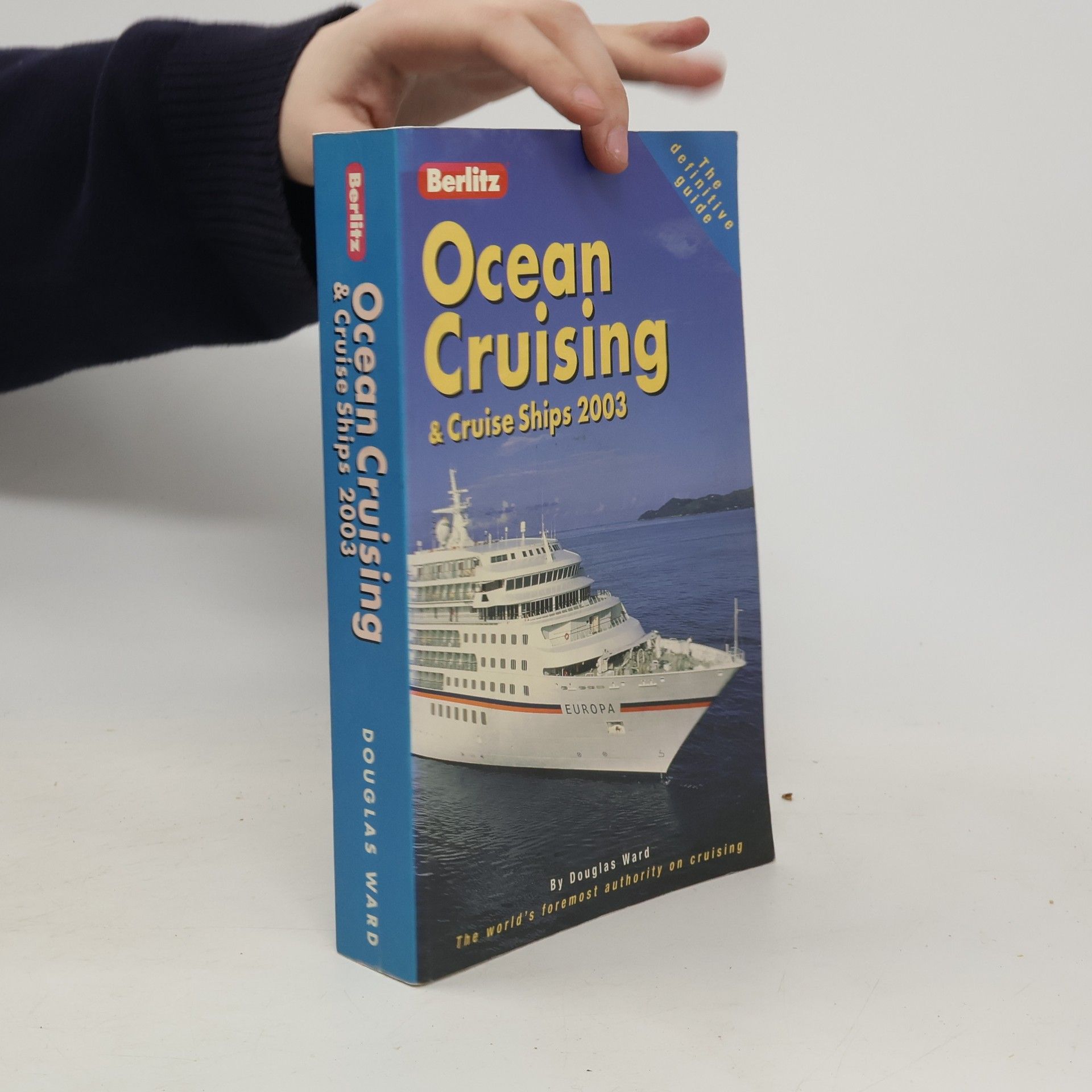 Douglas Ward Ocean Cruising and Cruise Ships 2003