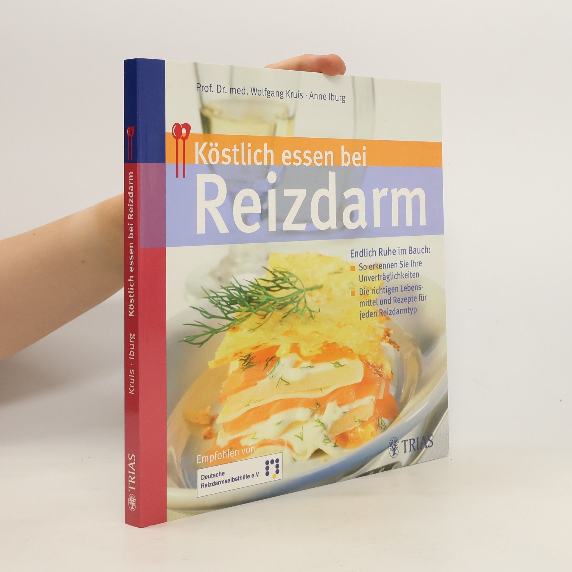 Wolfgang Kruis Köstlich essen bei Reizdarm