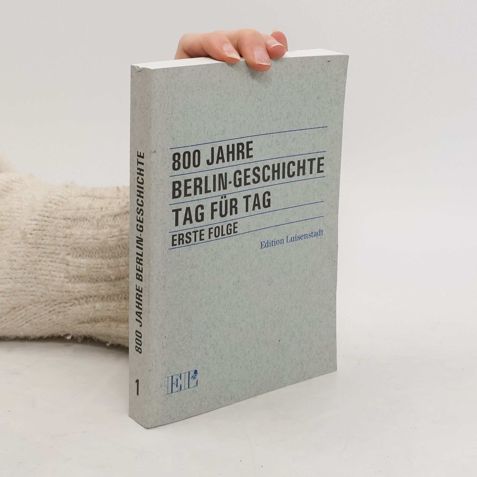 Autorenkollektiv 800 Jahre Berlin-Geschichte 1