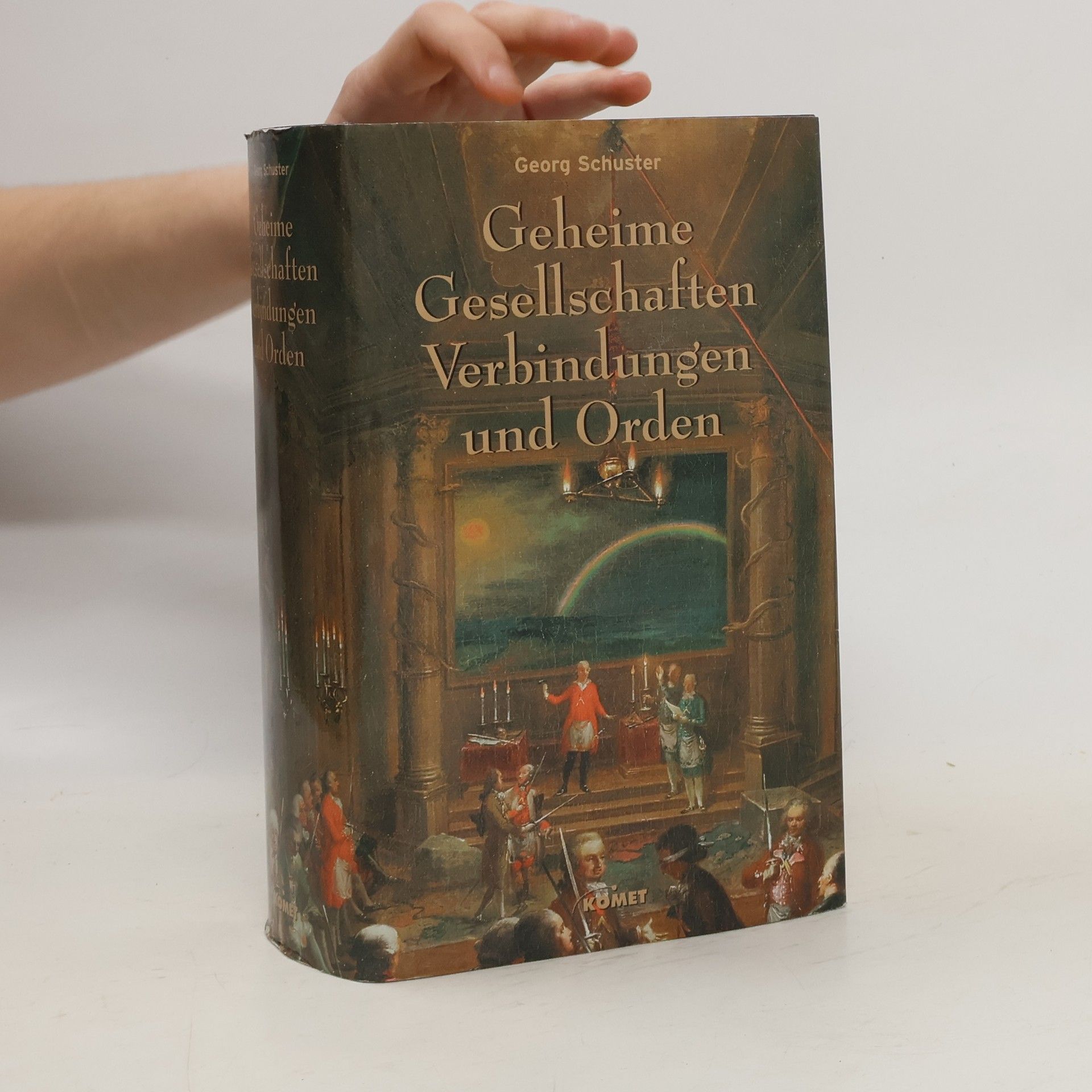 Georg Schuster Geheime Gesellschaften, Verbindungen und Orden