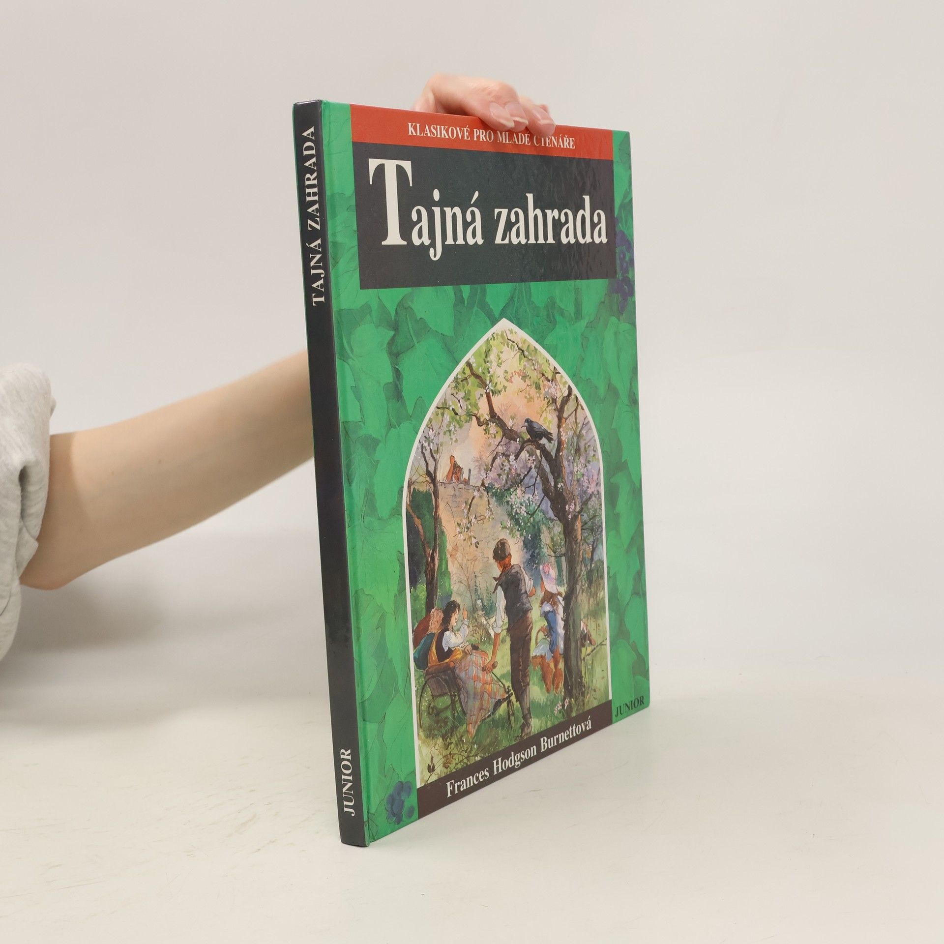 Frances Hodgson Burnett Tajná zahrada (zkrácená verze)