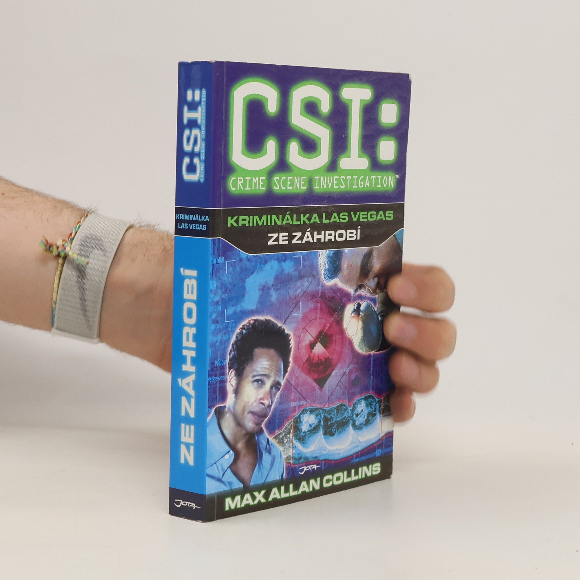 Max Allan Collins CSI: Crime Scene Investigation. Kriminálka Las Vegas: Ze záhrobí