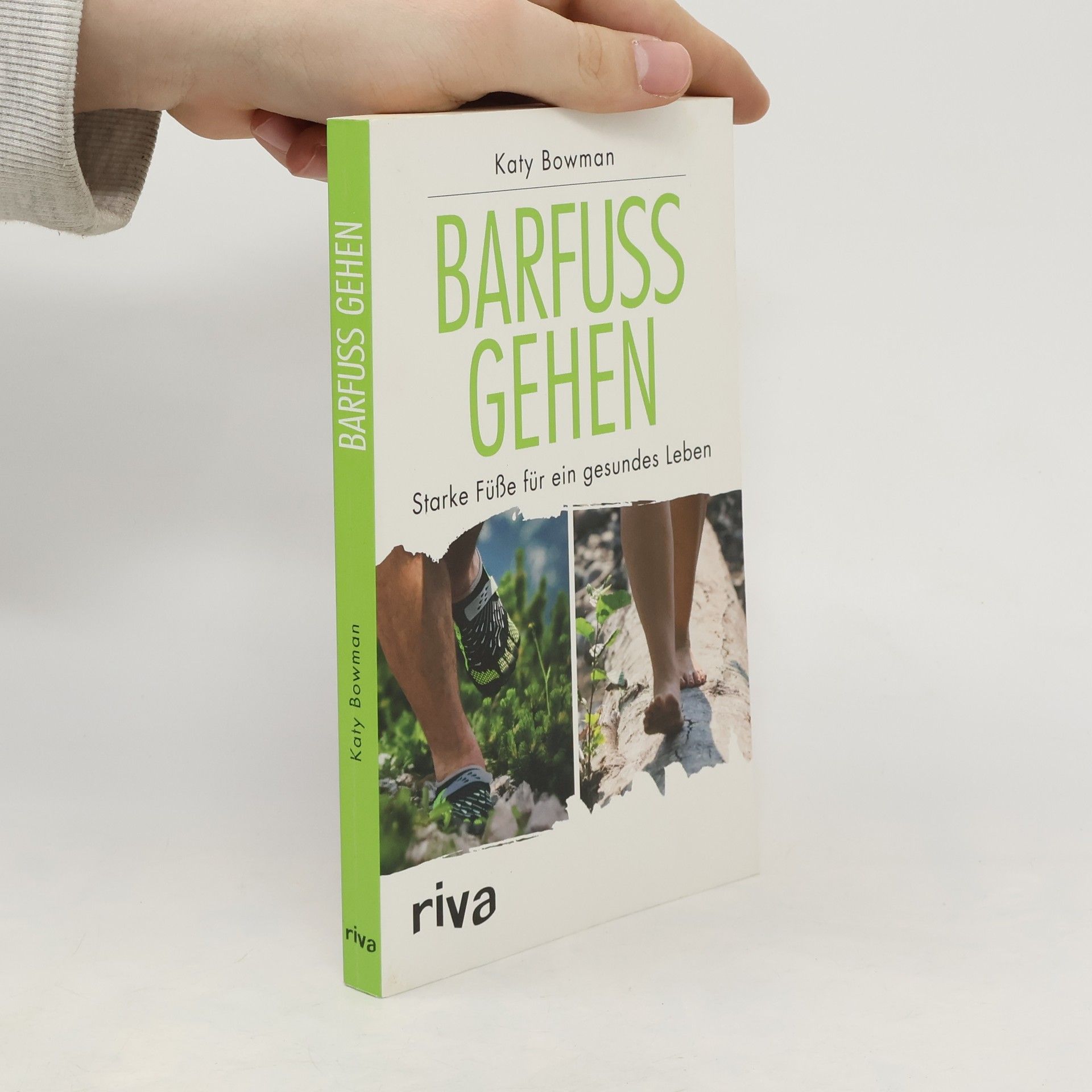 Katy Bowman Barfuss gehen
