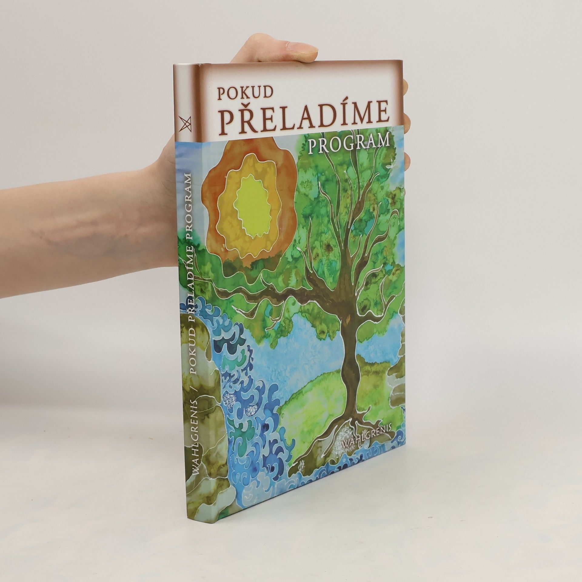 Wahlgrenis Pokud přeladíme program