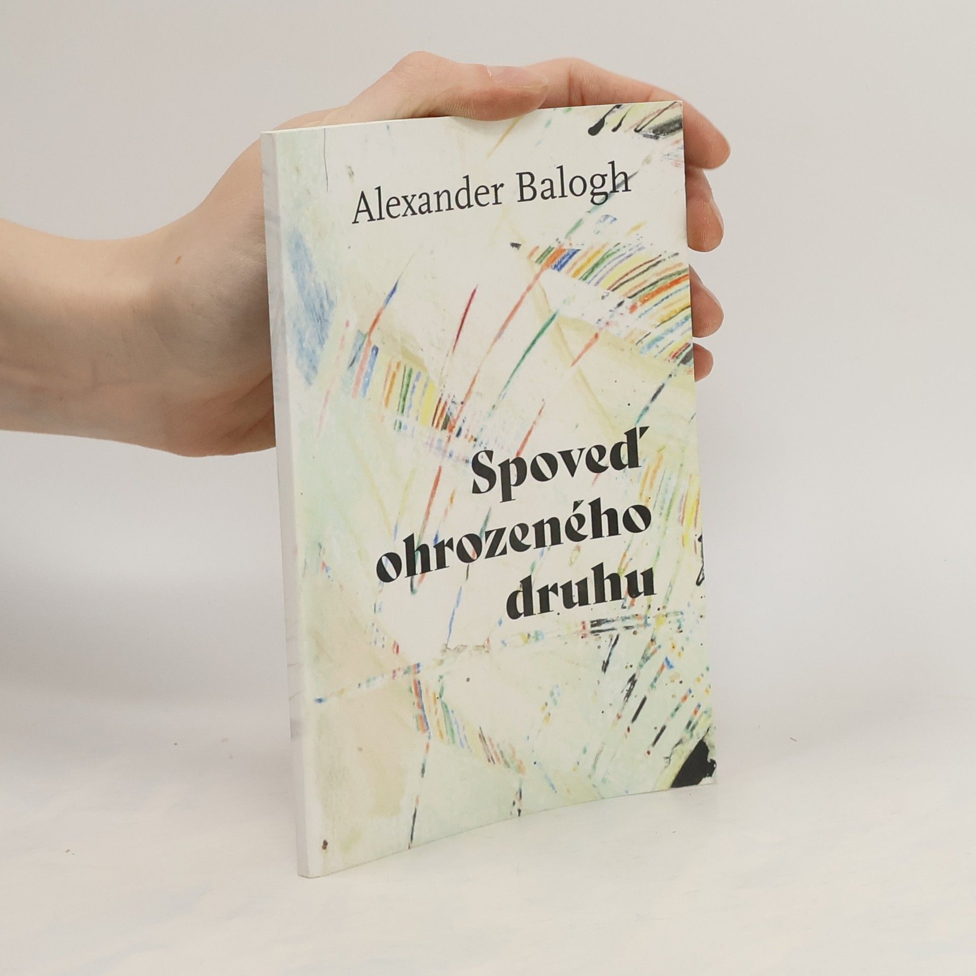 Alexander Balogh Spoveď ohrozeného druhu
