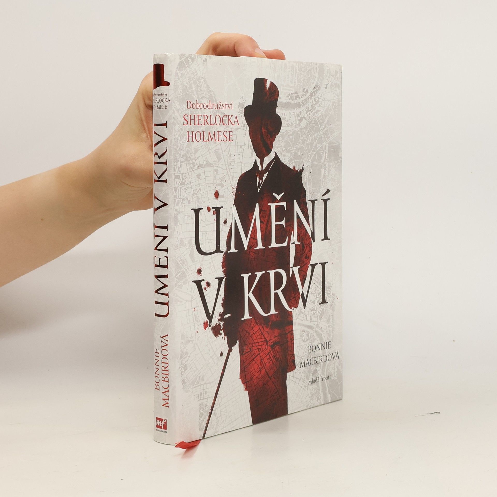 Bonnie MacBird Umění v krvi: Dobrodružství Sherlocka Holmese