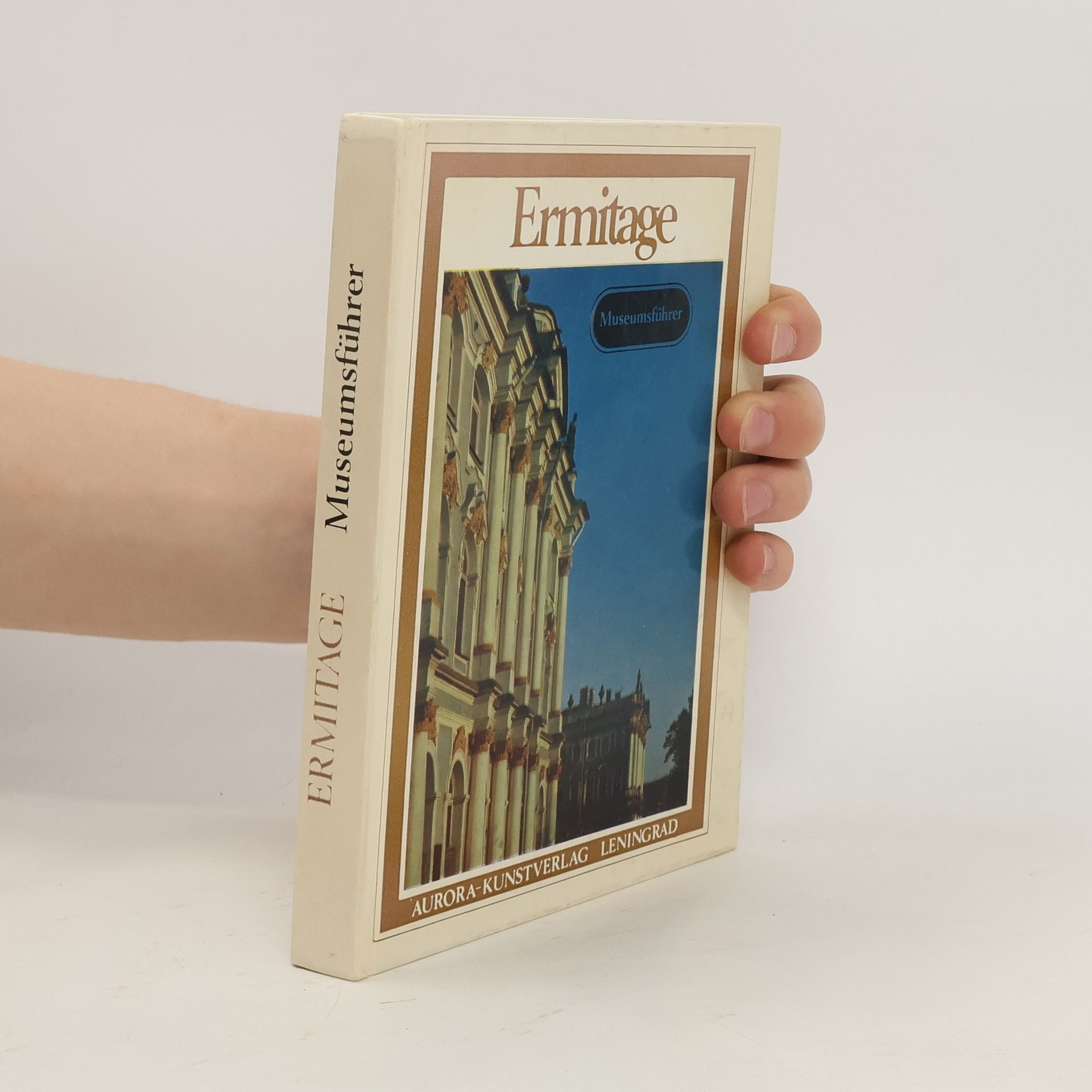Autorenkollektiv Ermitage. Museumsführer