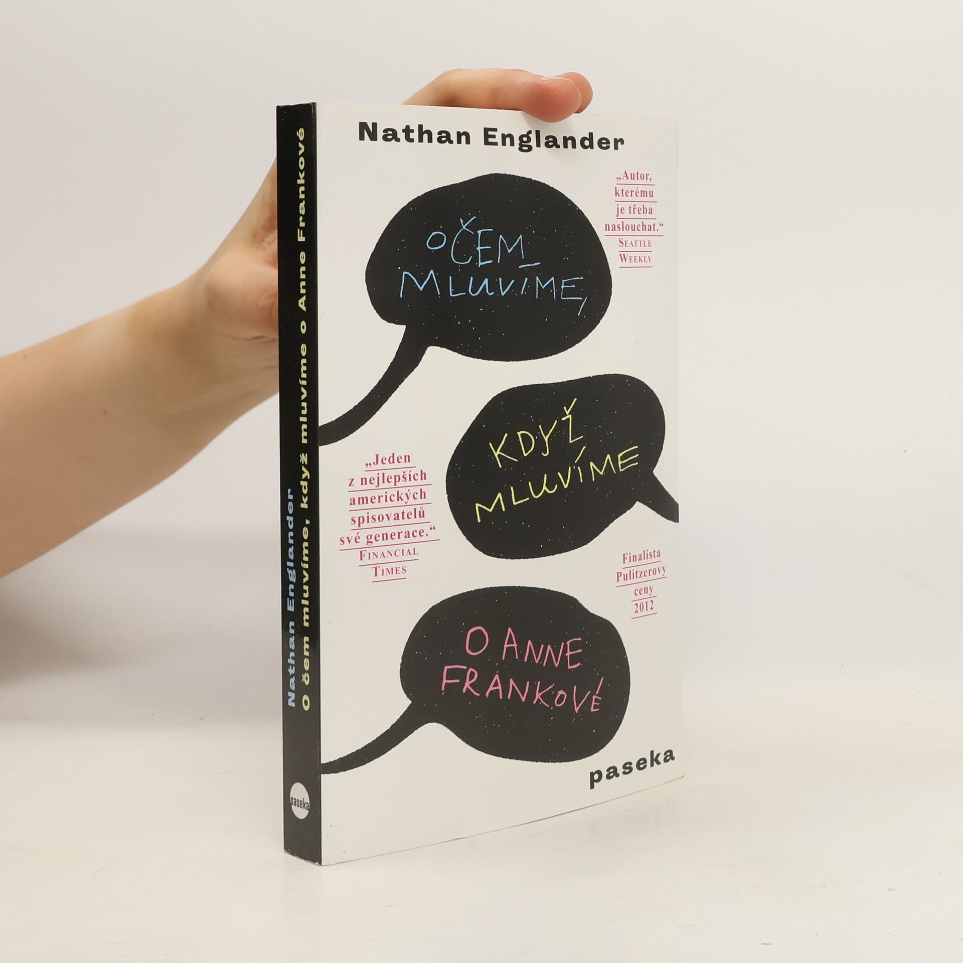 Nathan Englander O čem mluvíme, když  mluvíme o Anne Frankové