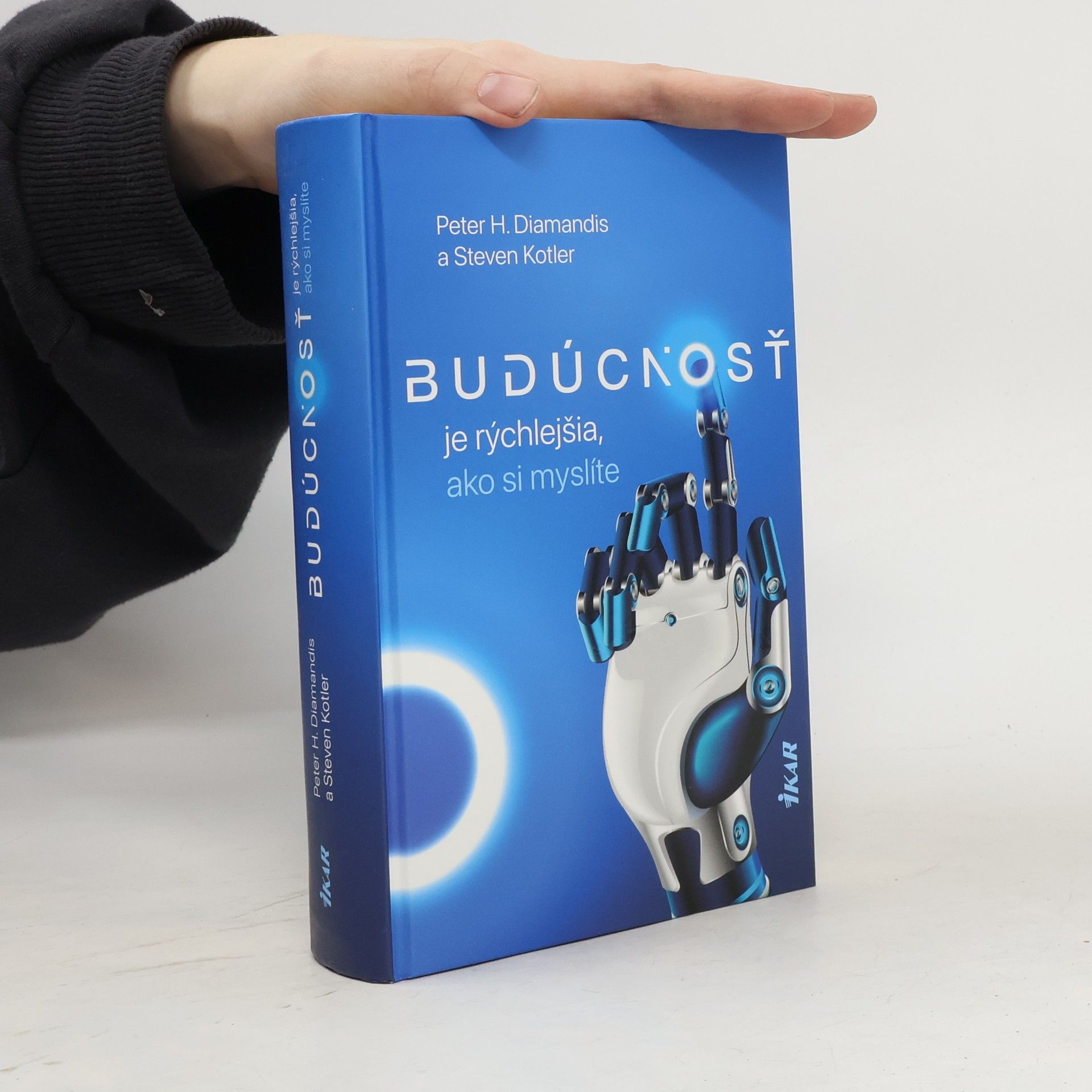 Peter Diamandis Budúcnosť je rýchlejšia, ako si myslíte