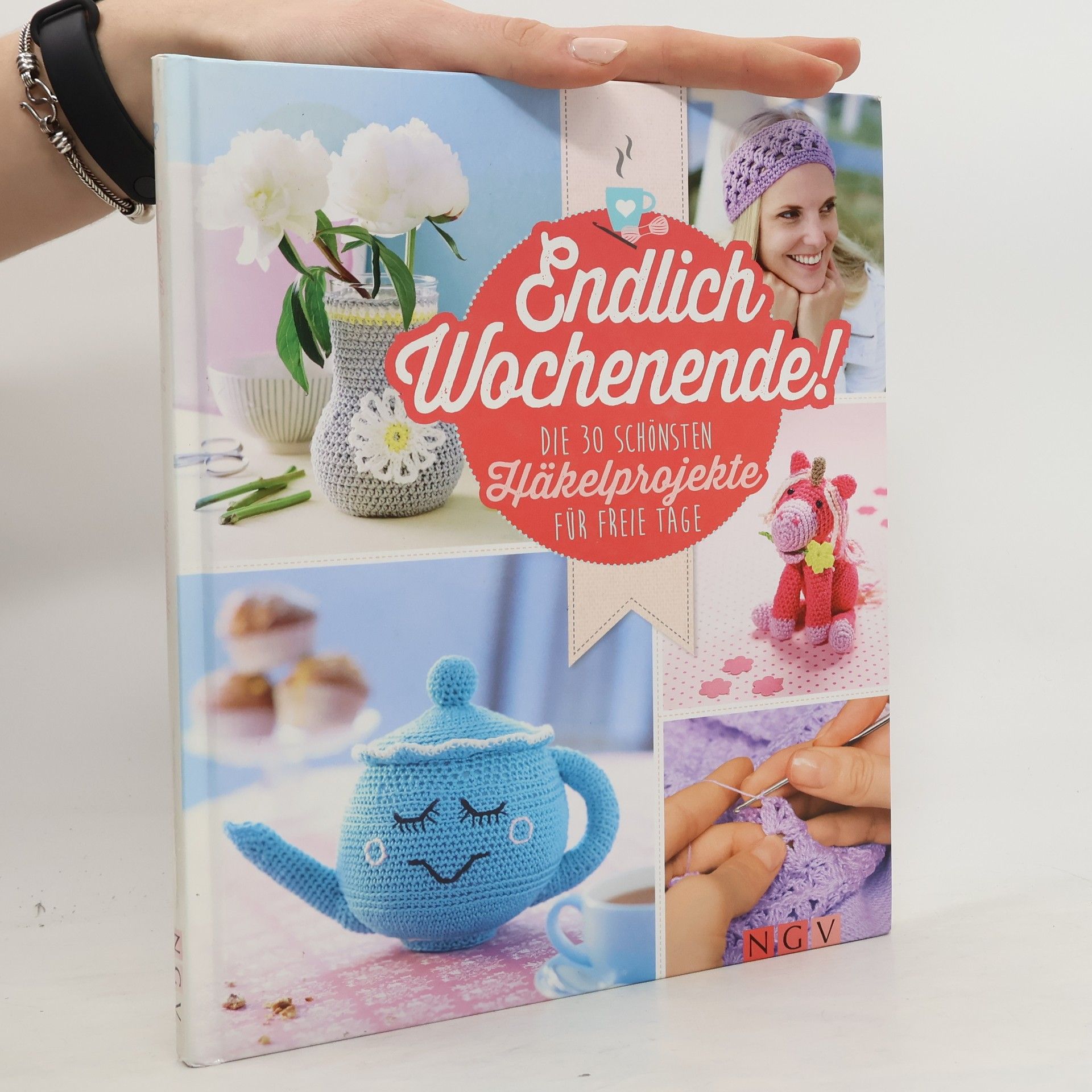 Mara Engel Endlich Wochenende! - die 30 schönsten Häkelprojekte für freie Tage