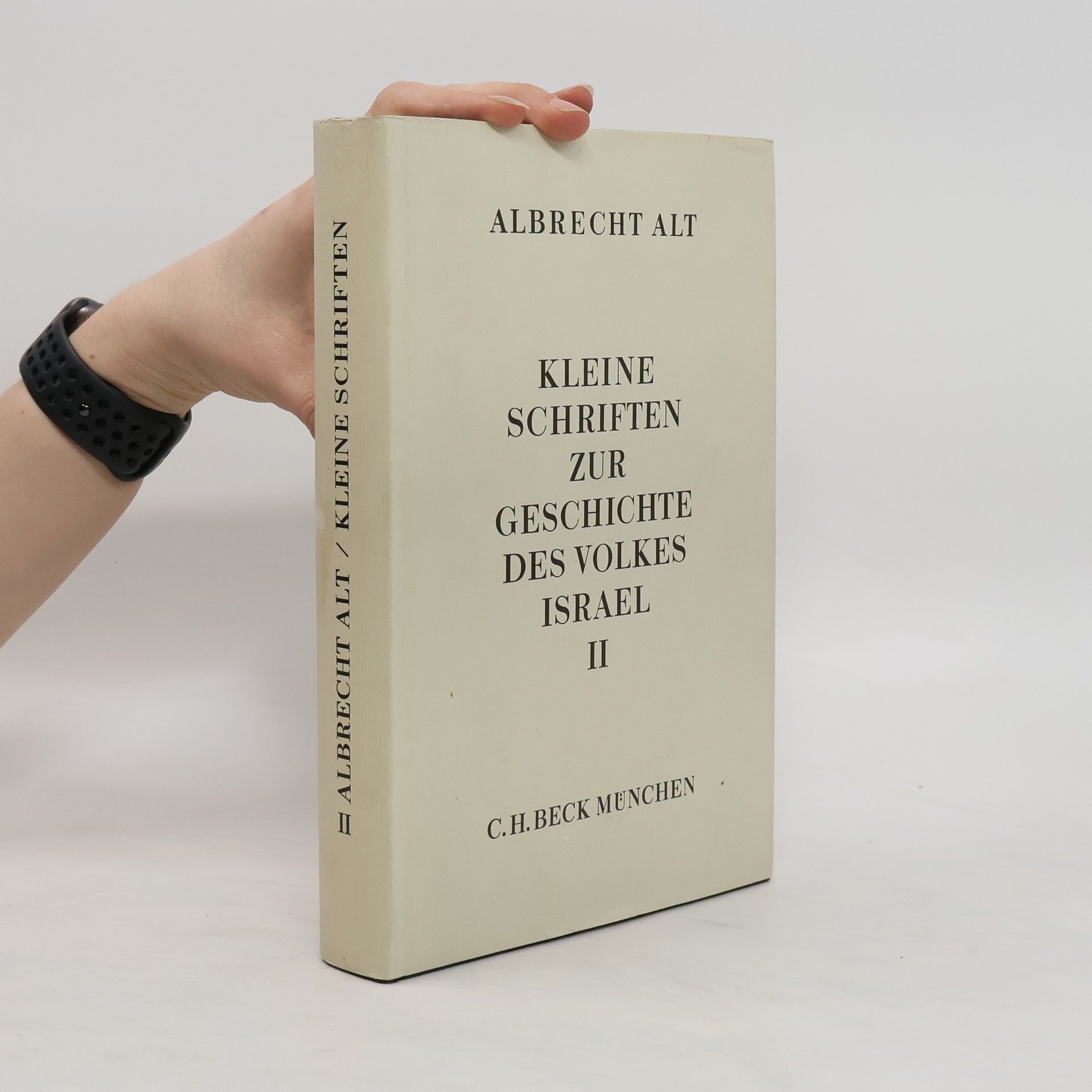 Albrecht Alt Kleine Schriften zur Geschichte des Volkes Israel II.