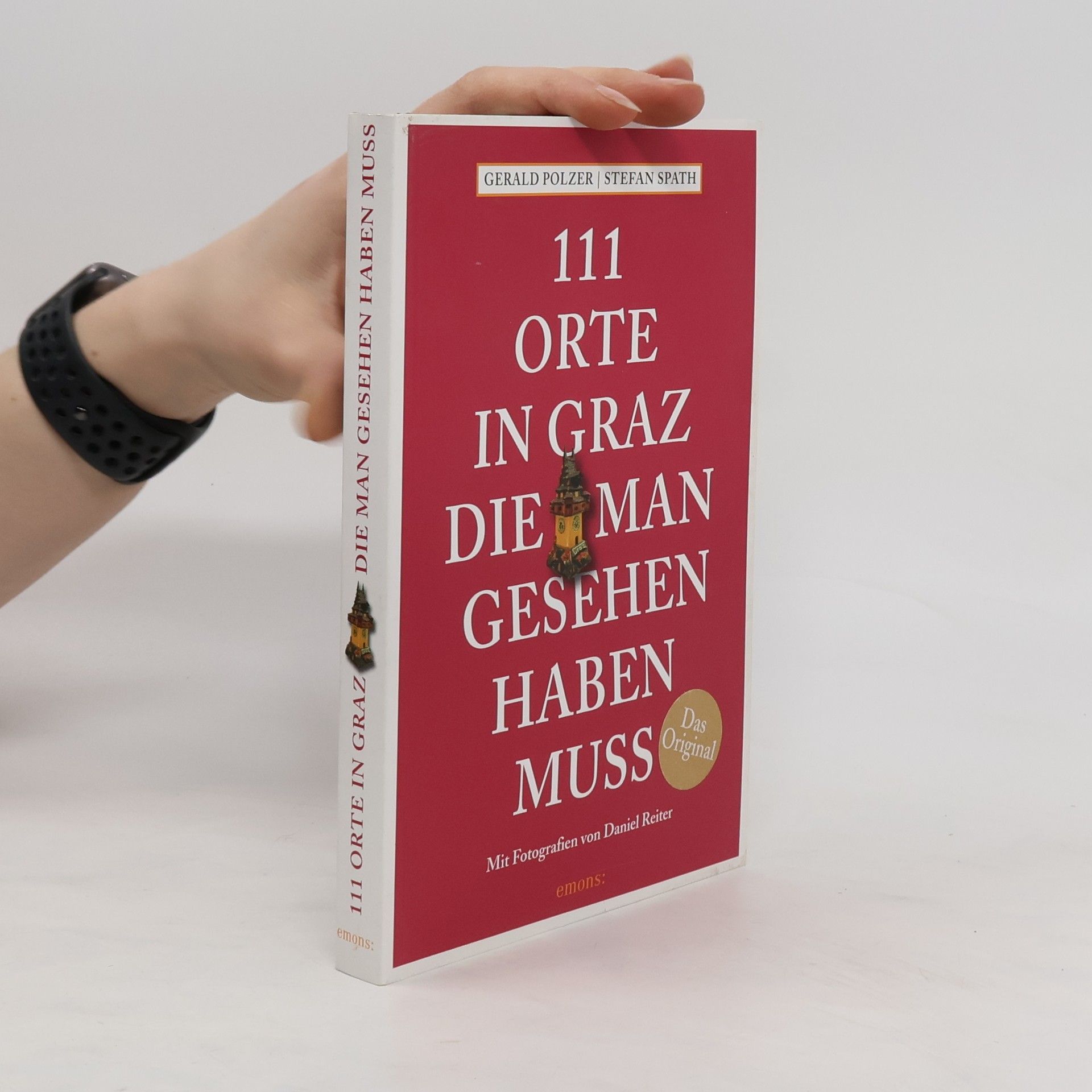 111 Orte in Graz, die man gesehen haben muss