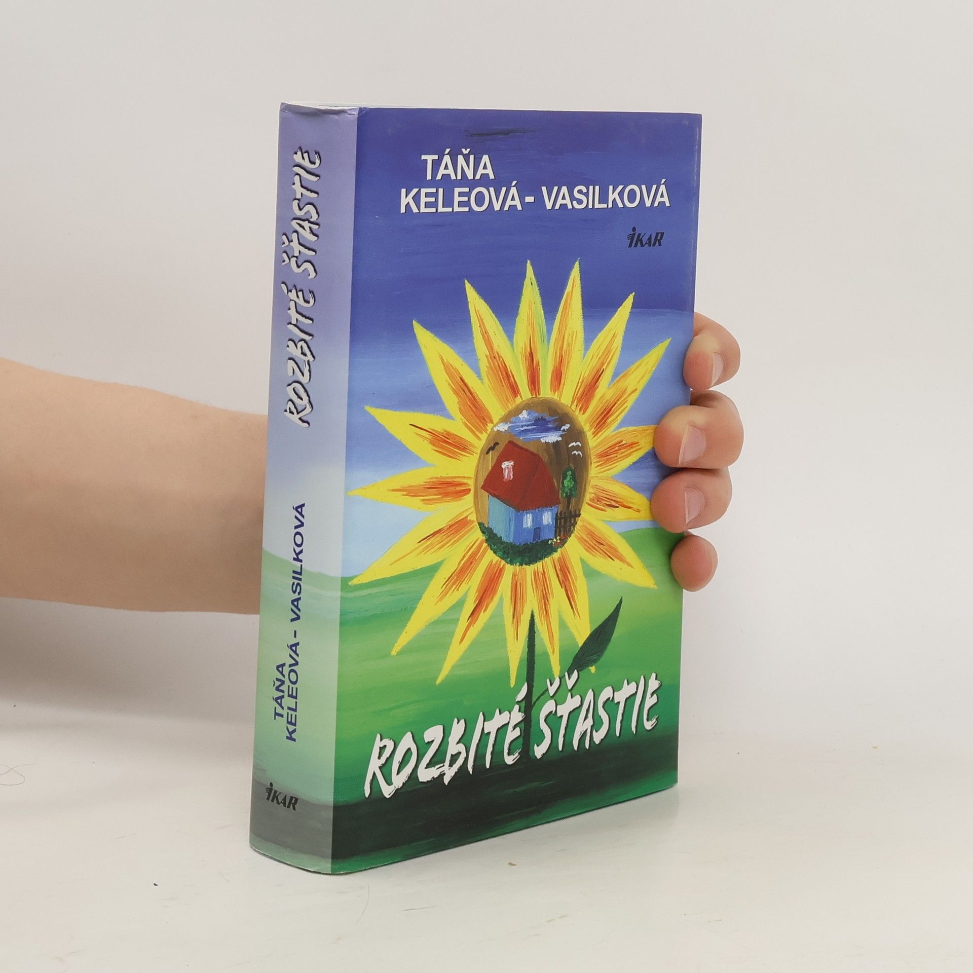Táňa Keleová-Vasilková Rozbité šťastie