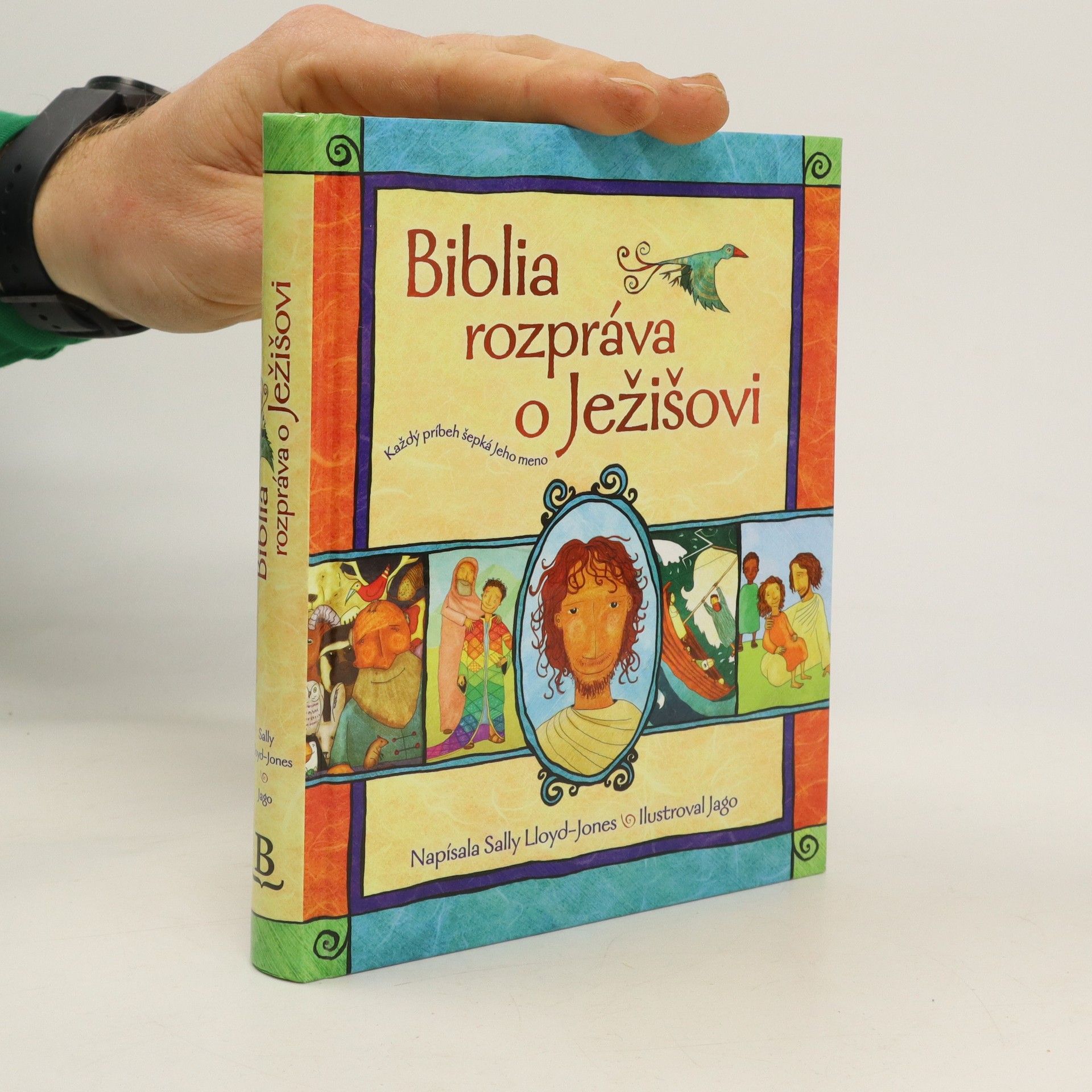 Sally Lloyd-Jones Biblia rozpráva o Ježišovi