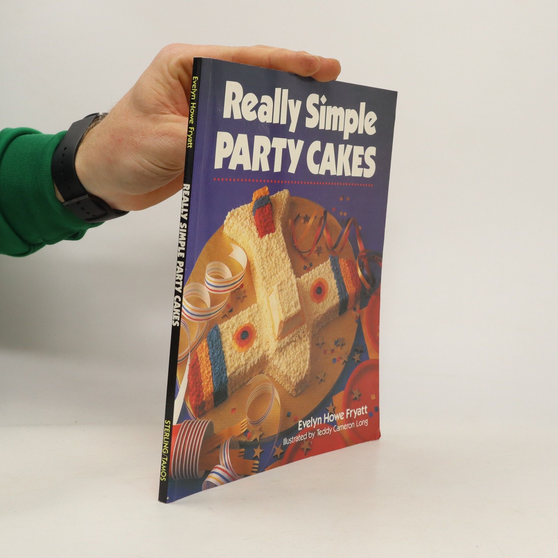 Evelyn Howe Fryatt Really Simple Party Cakes