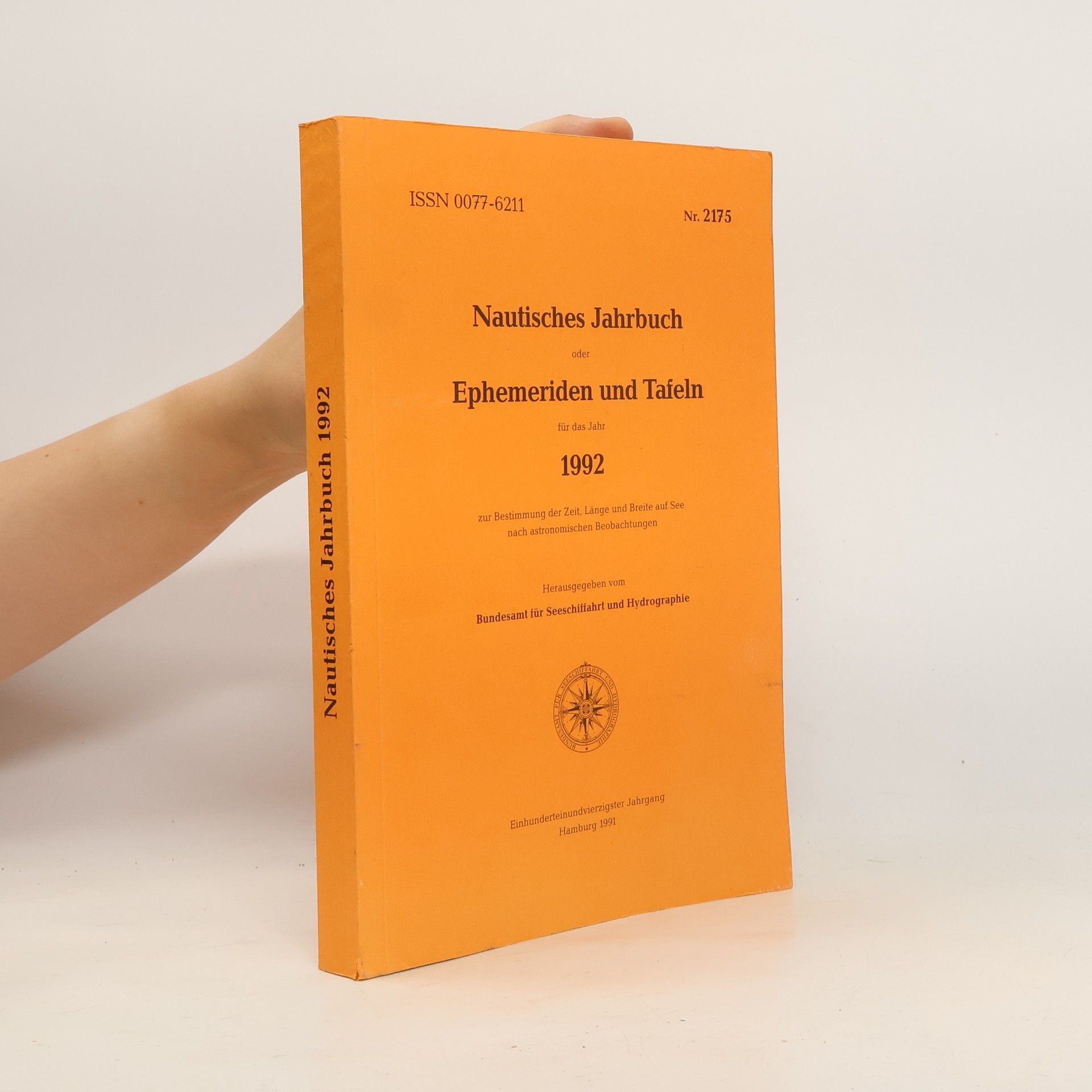 Auteurscollectief Nautisches Jahrbuch oder Ephemeriden nnd Tafeln Für Das Jahr 1992