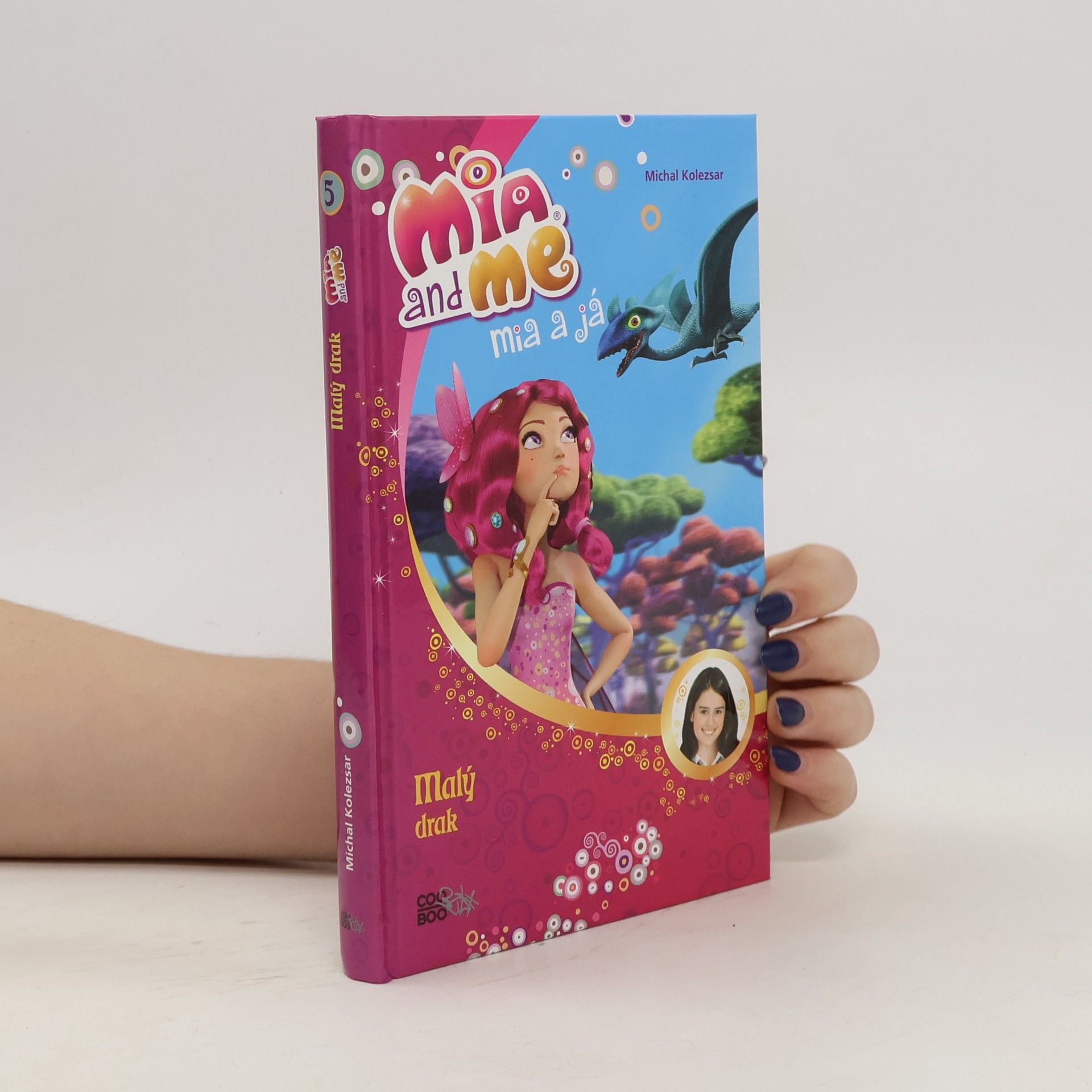 Isabella Mohn Mia a já: Malý drak