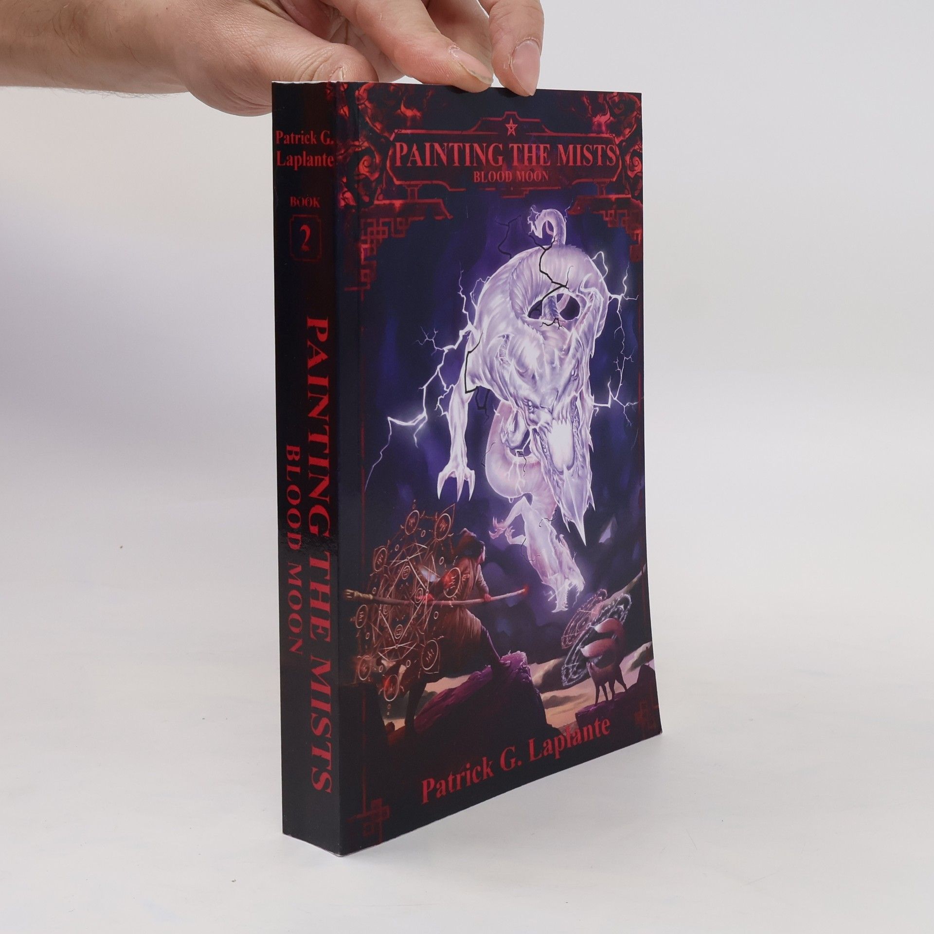 Patrick Laplante Blood Moon: Book 2 of Painting the Mists
