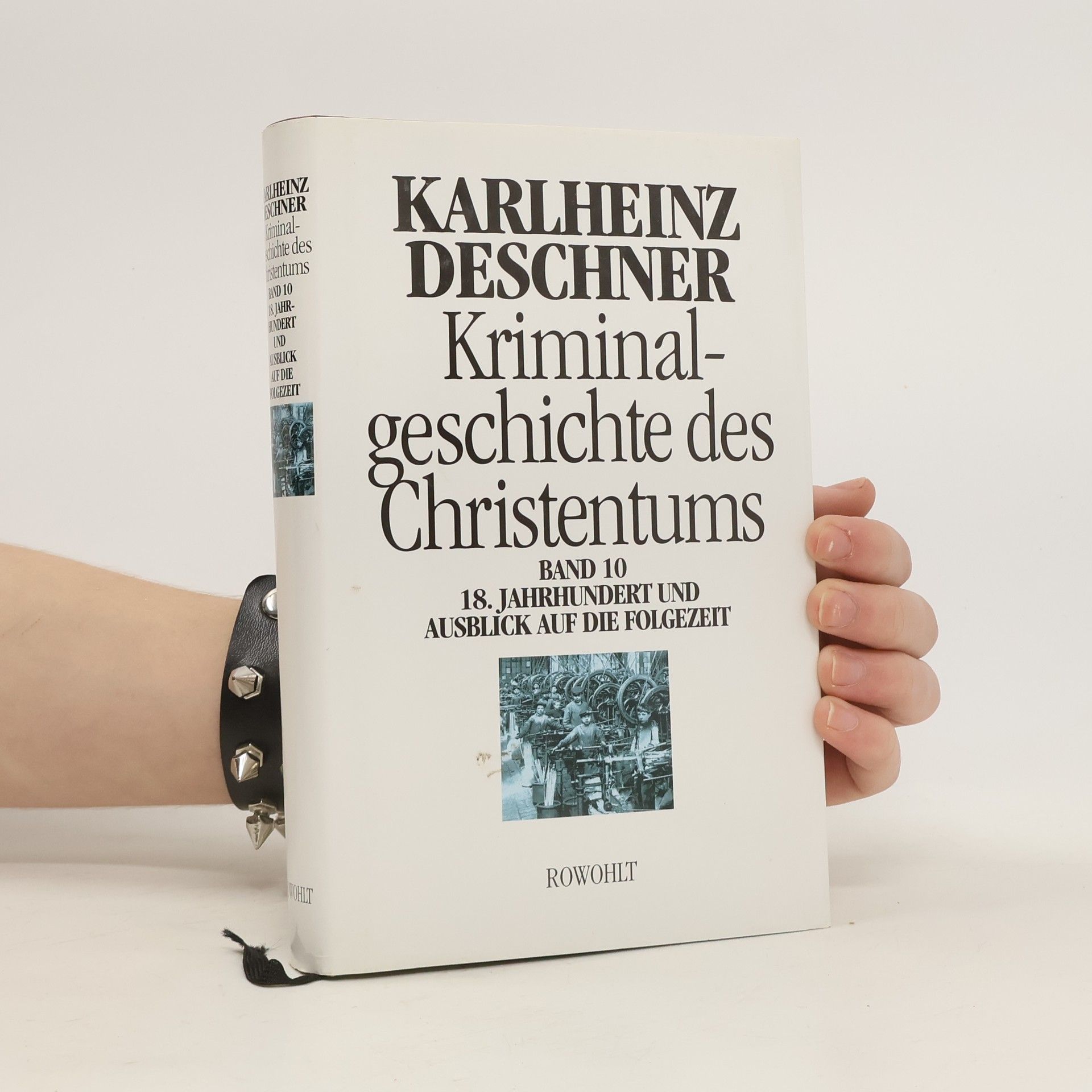 Karlheinz Deschner Kriminalgeschichte des Christentums