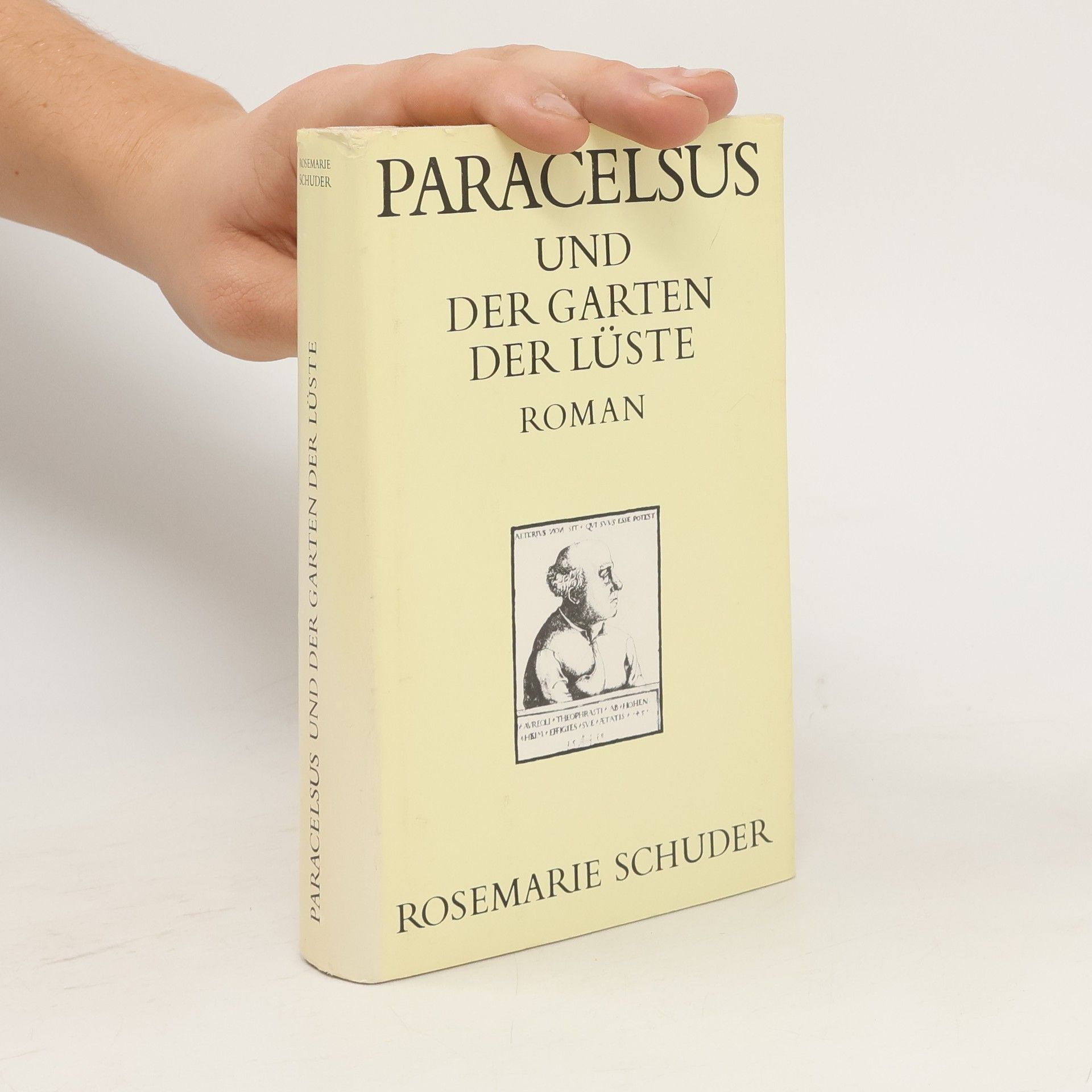 Rosemarie Schuder Paracelsus und der Garten der Lüste