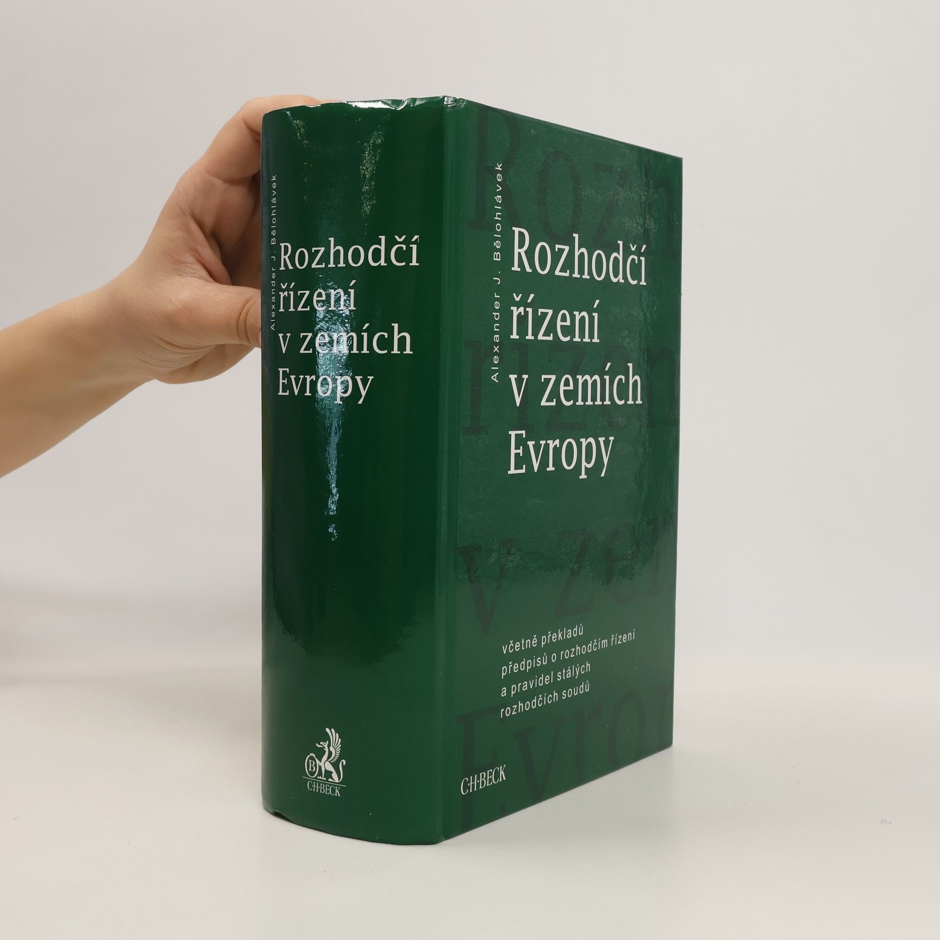 Alexander J. Bělohlávek Rozhodčí řízení v zemích Evropy