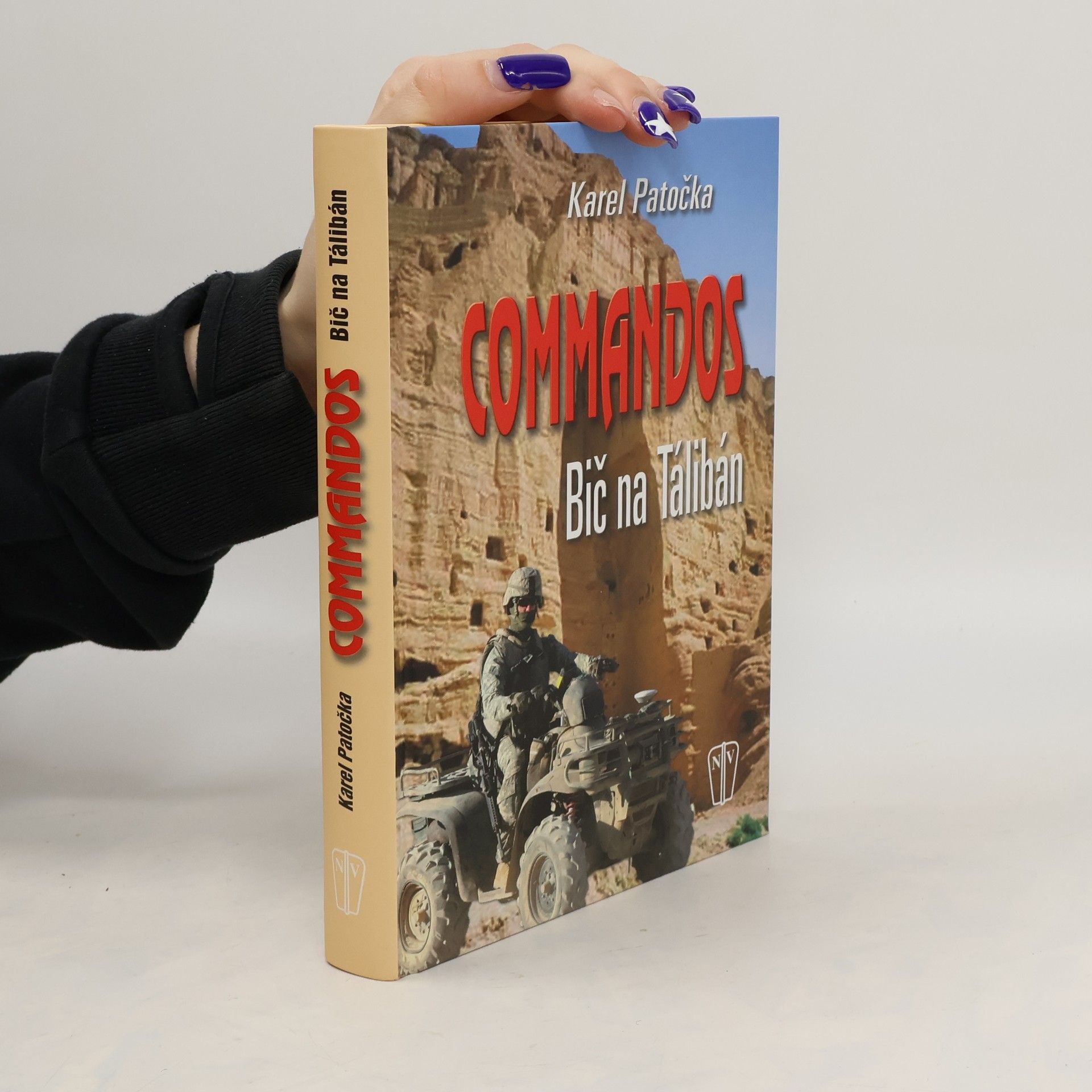 Karel Patočka Commandos - bič na Tálibán