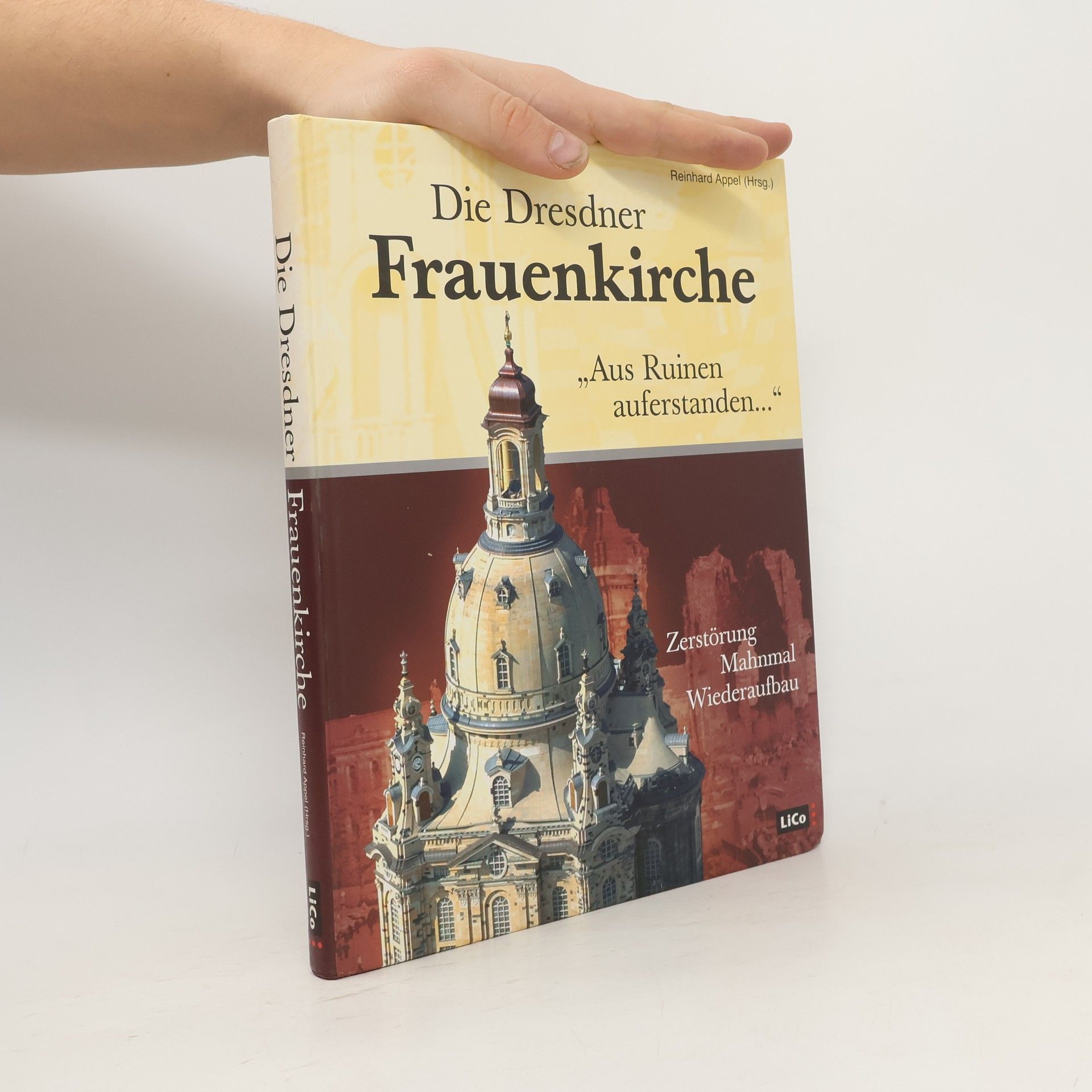 Autorenkollektiv Die Dresdner Frauenkirche