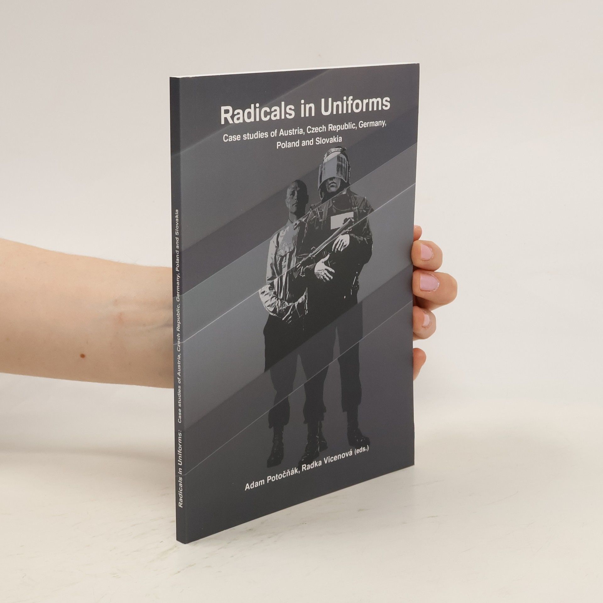 Adam Potočňák Radicals in Uniforms