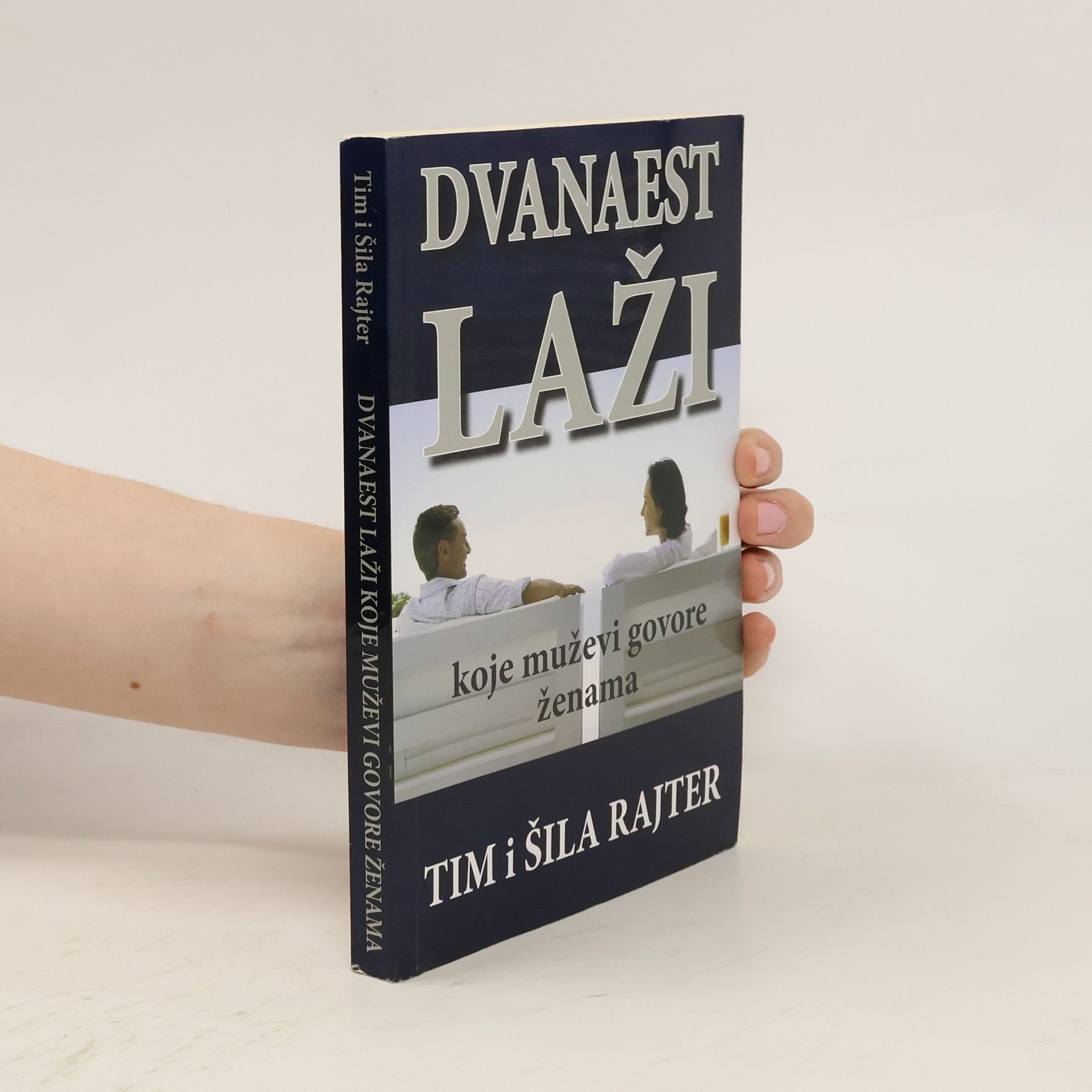 Tim Riter Dvanaest laži koje muževi govore ženama