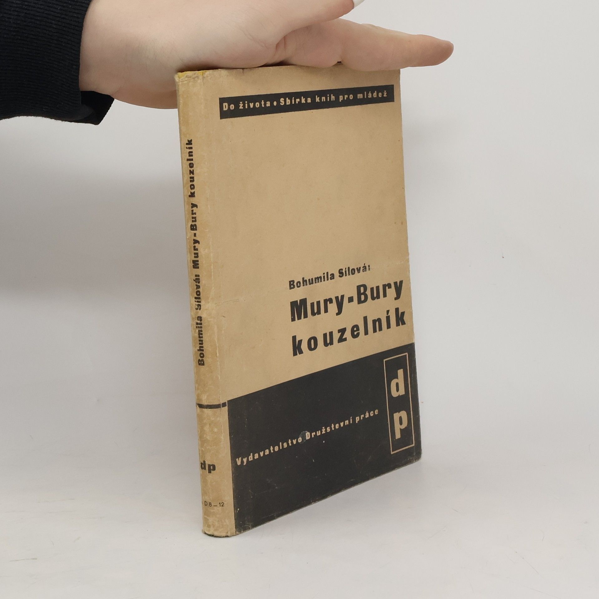 Bohumila Sílová Mury-Bury kouzelník