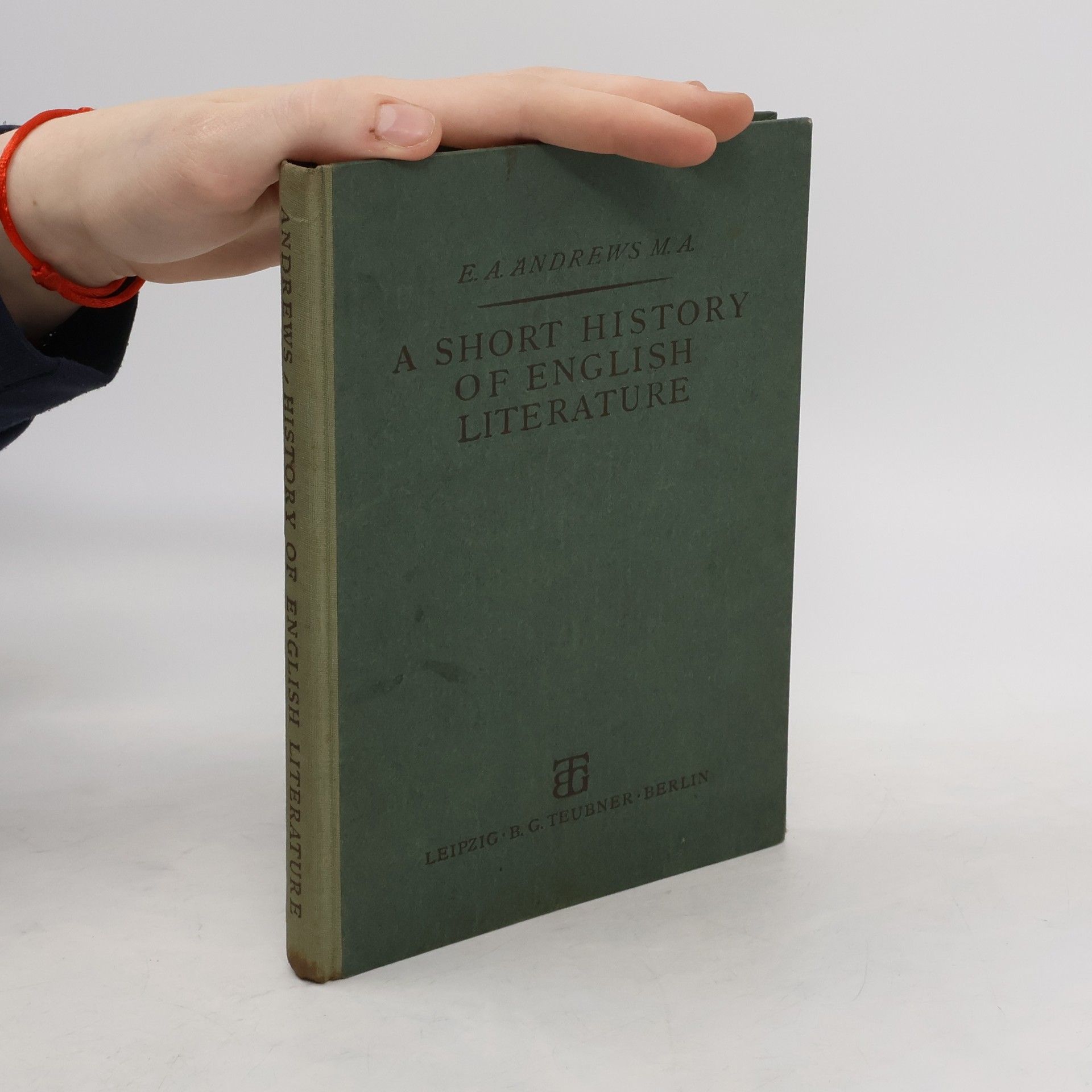 Ethan Allen Andrews A Short History of English Literature